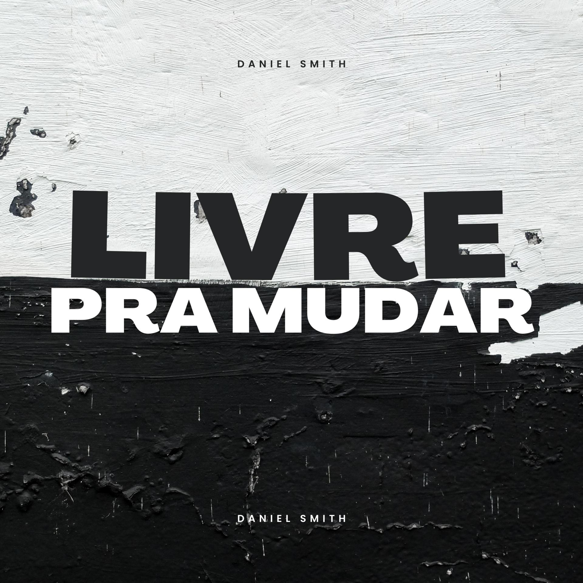Постер альбома Livre pra Mudar
