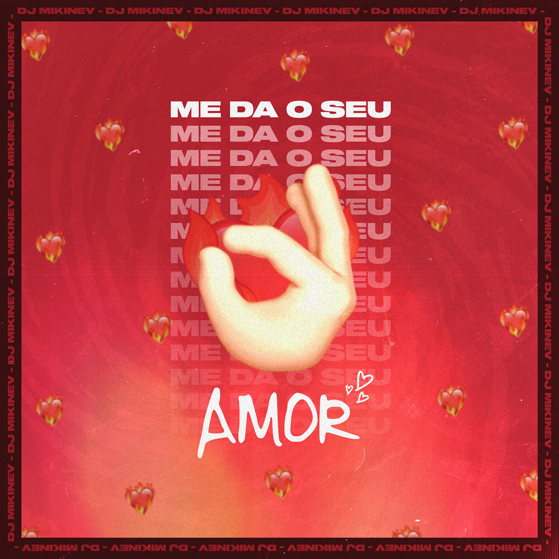Постер альбома Me Dá O Seu Amor