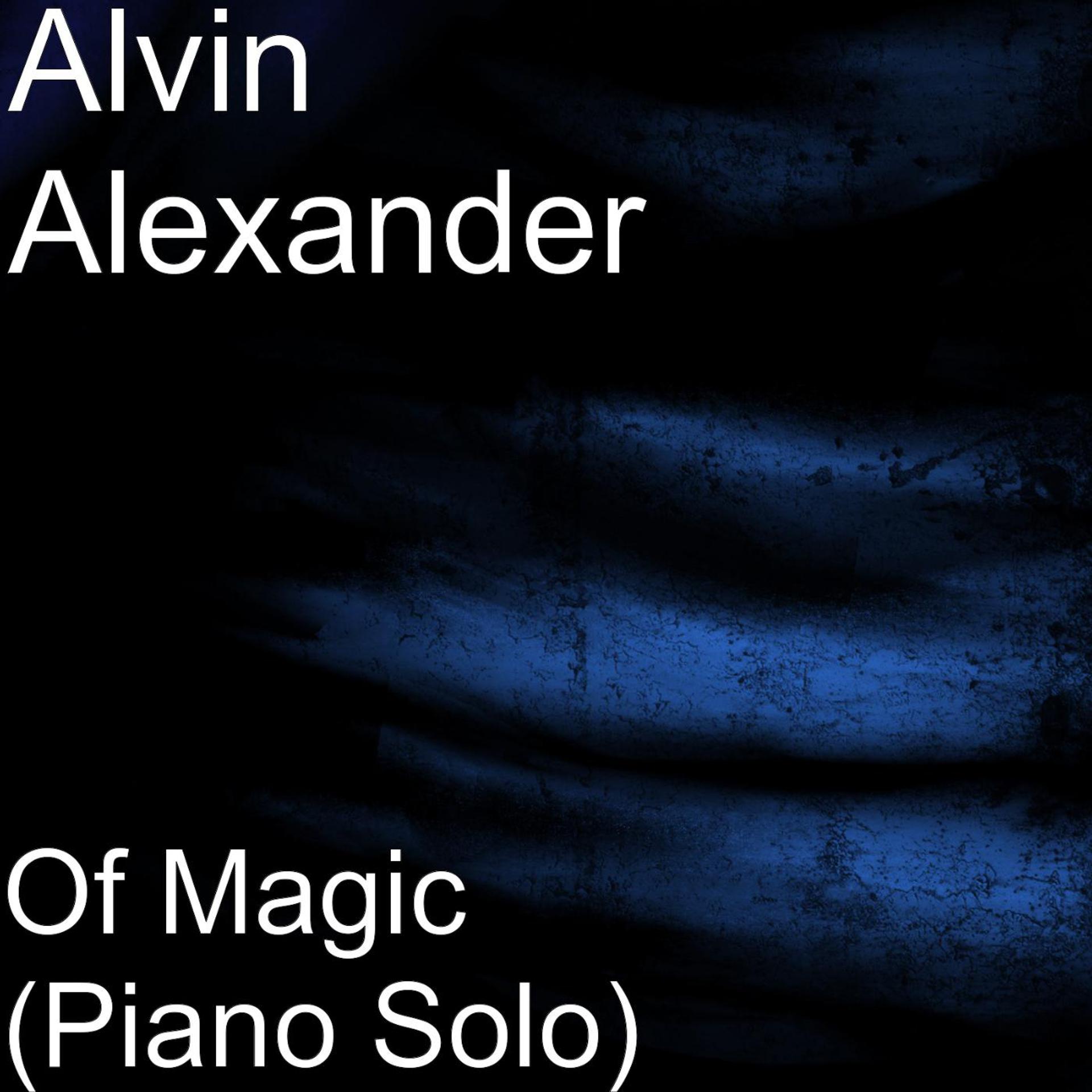 Постер альбома Of Magic (Piano Solo)