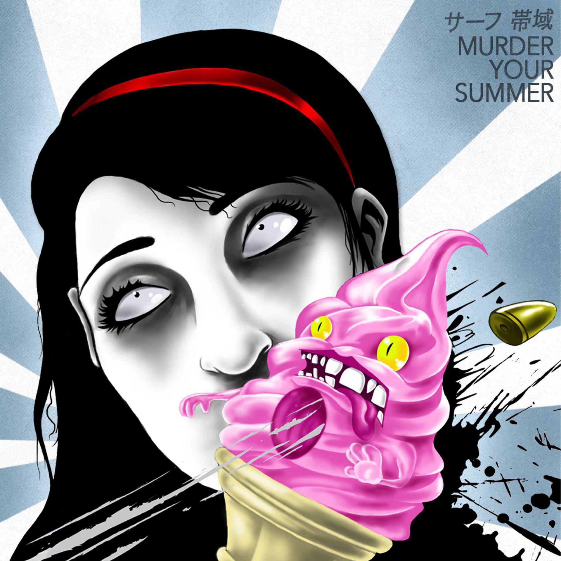 Постер альбома Murder Your Summer