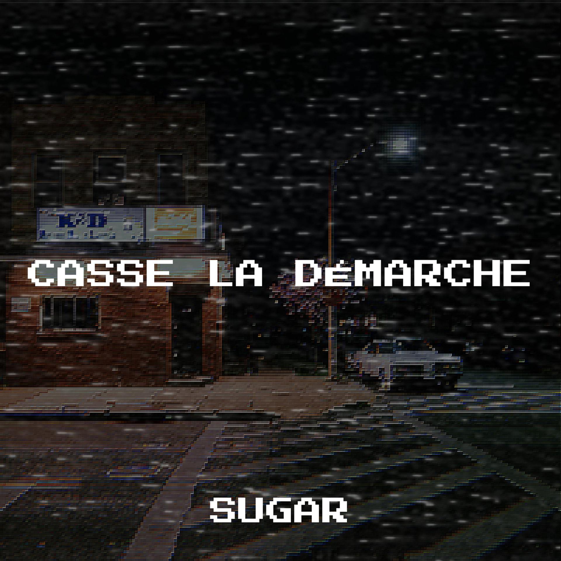 Постер альбома Casse La Démarche