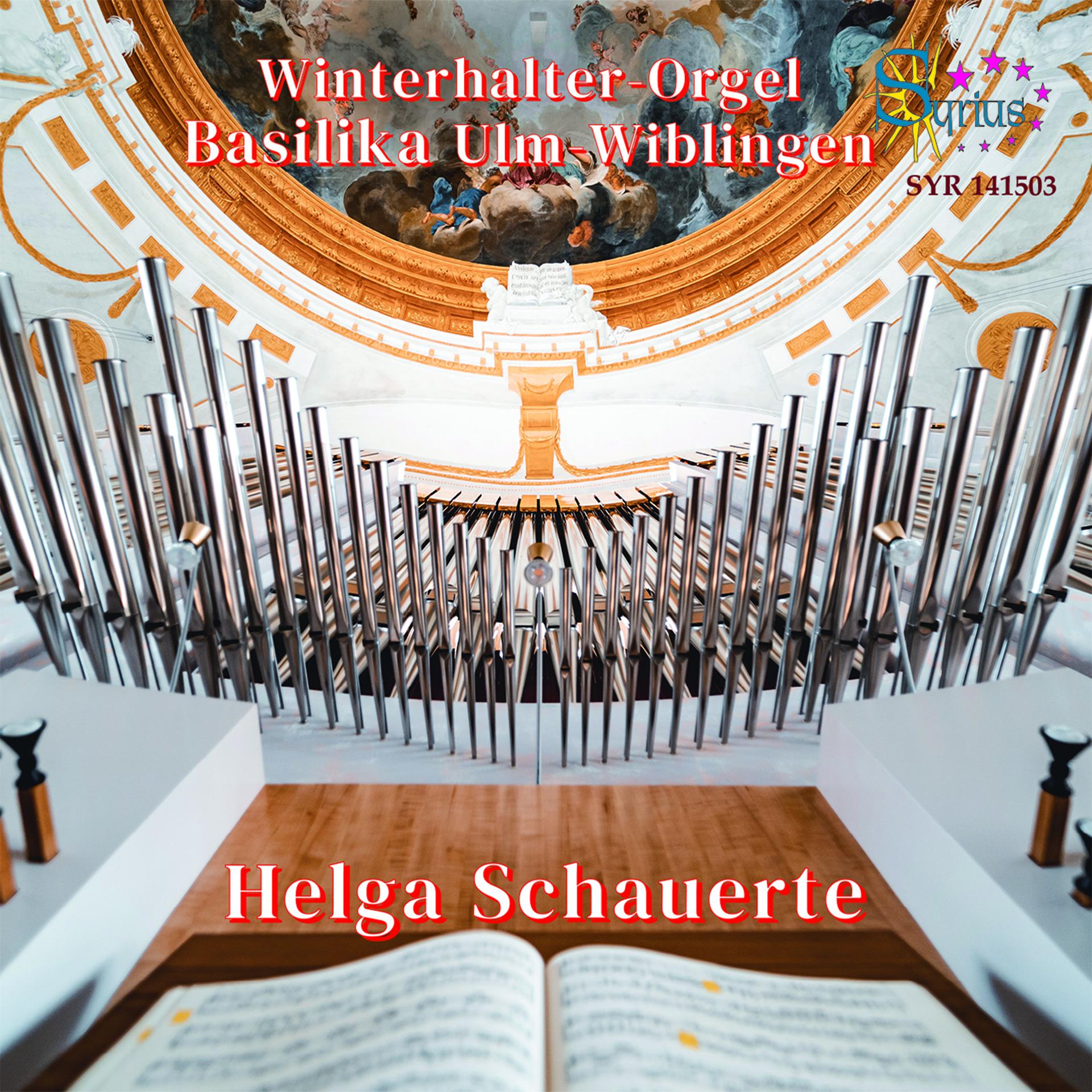 Постер альбома Winterhalterorgel Basilika Ulm-Wiblingen