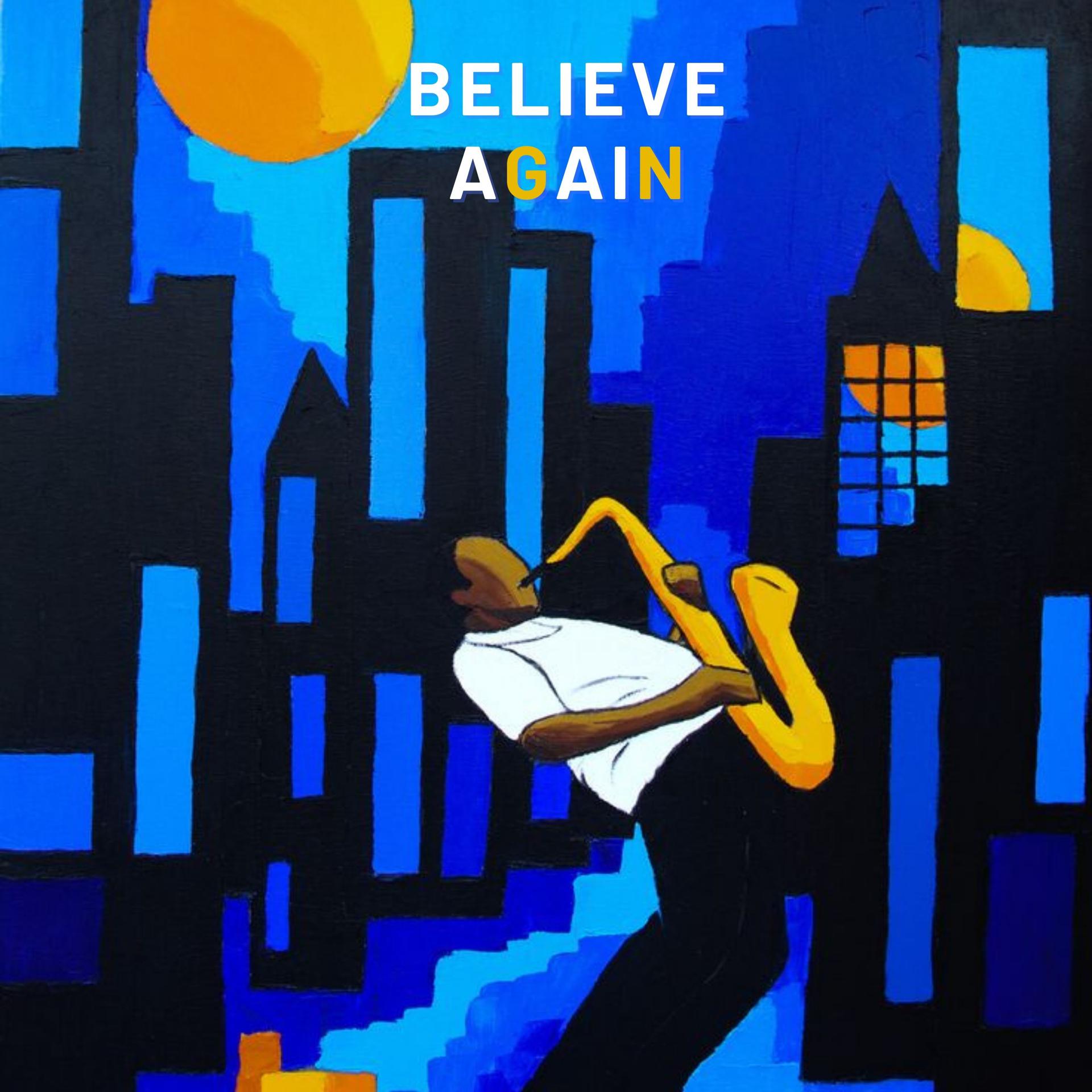 Постер альбома Believe Again