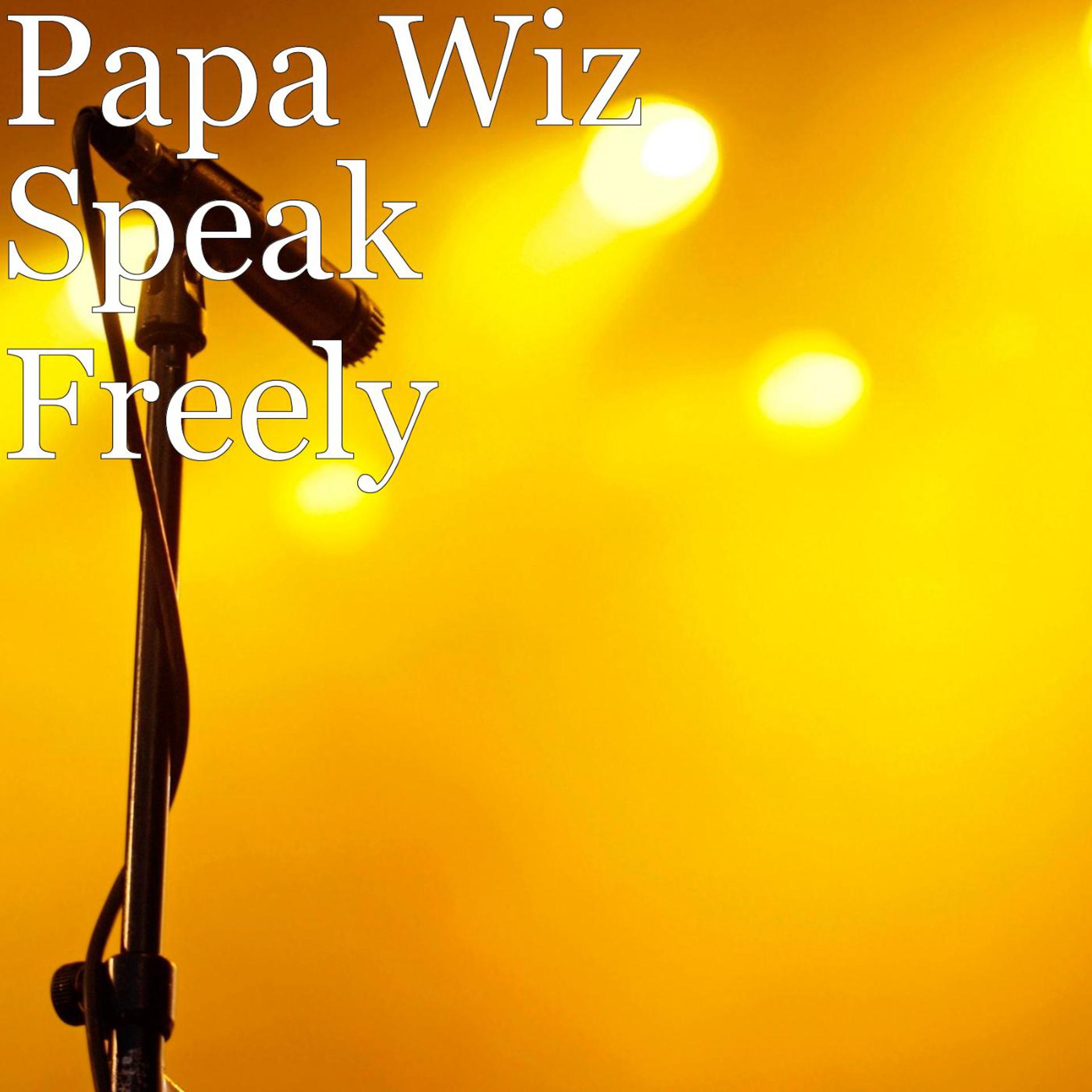 Постер альбома Speak Freely