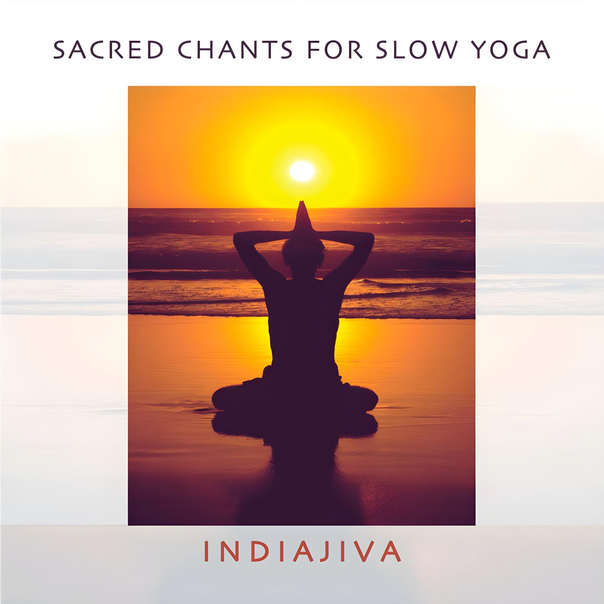Постер альбома Sacred Chants for Slow Yoga