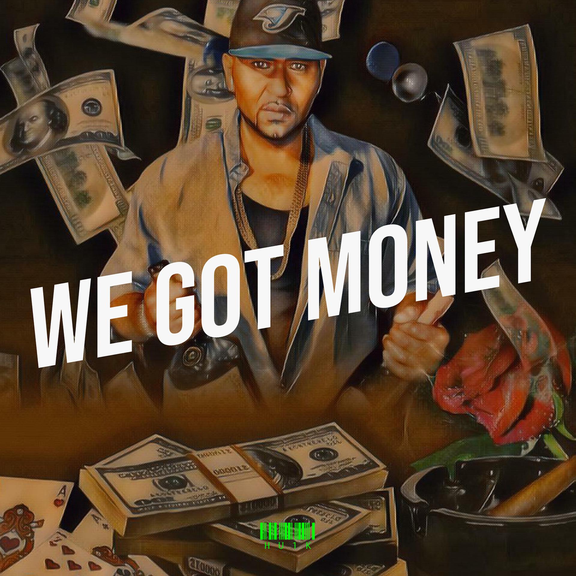 Постер альбома We Got Money