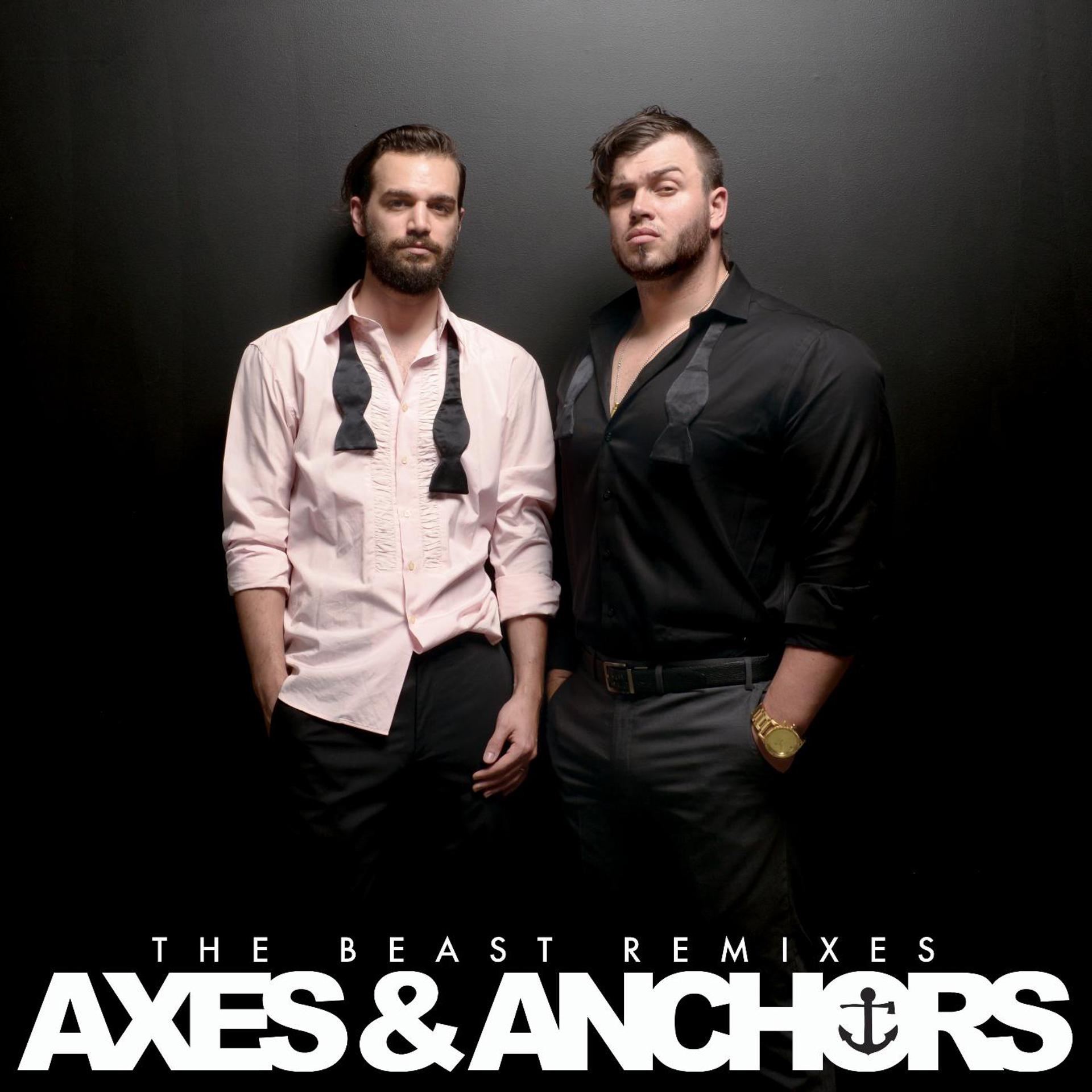 Постер альбома The Beast Remixes: Axes & Anchors