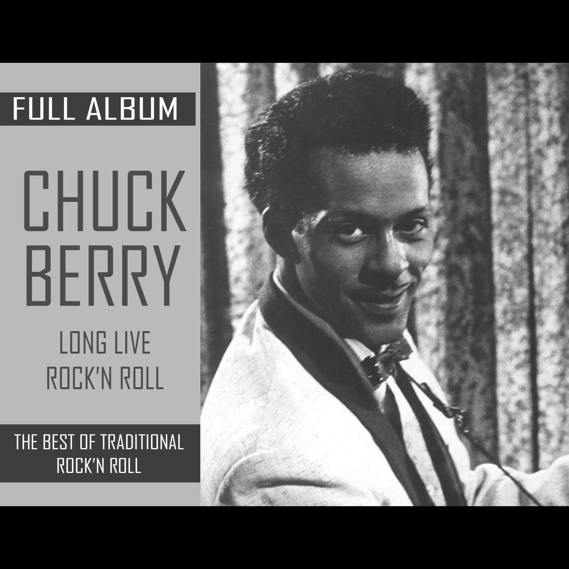 Постер альбома Chuck Berry Long Live Rock 'N Roll
