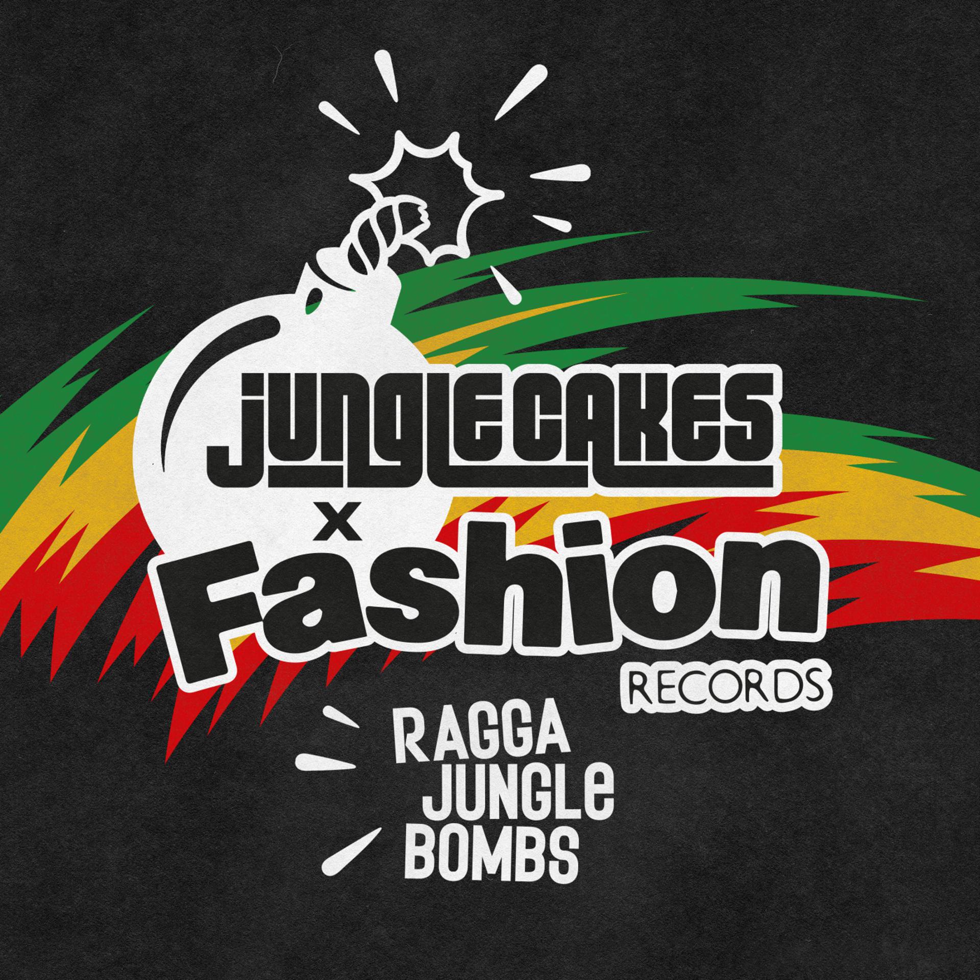 Постер альбома Jungle Cakes & Fashion Records - Ragga Jungle Bombs