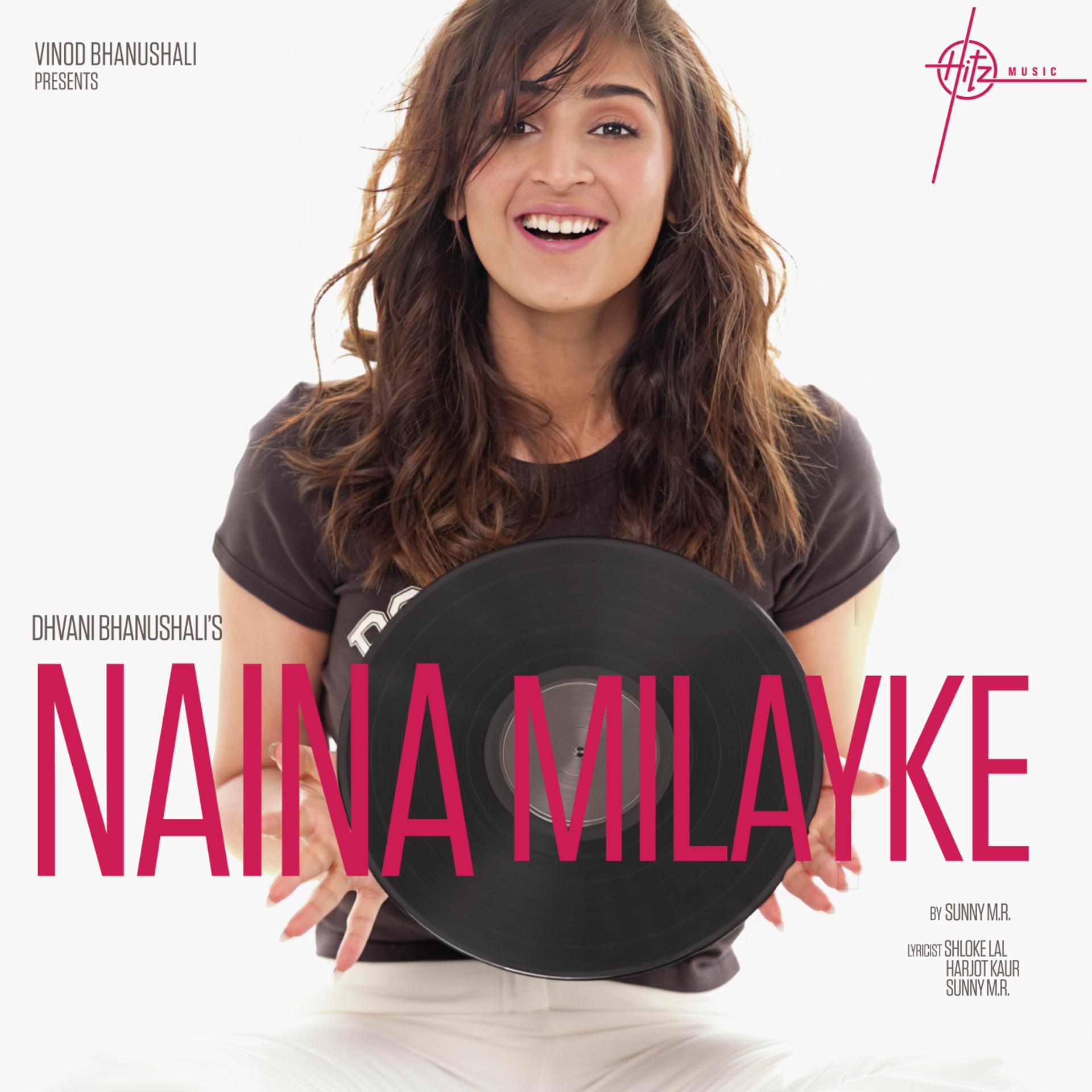 Постер альбома Naina Milayke