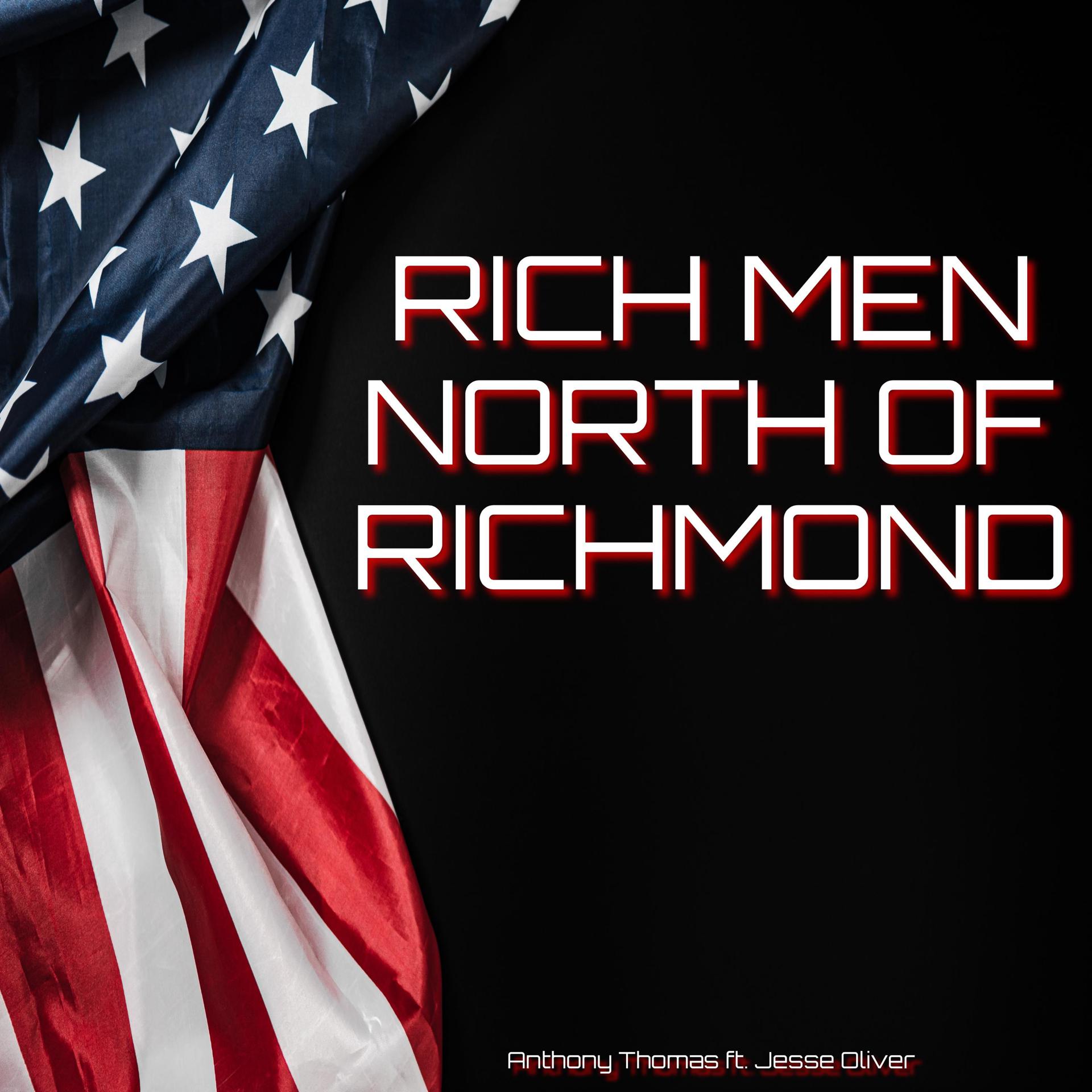 Постер альбома Rich Men North of Richmond (feat. Jesse Oliver)