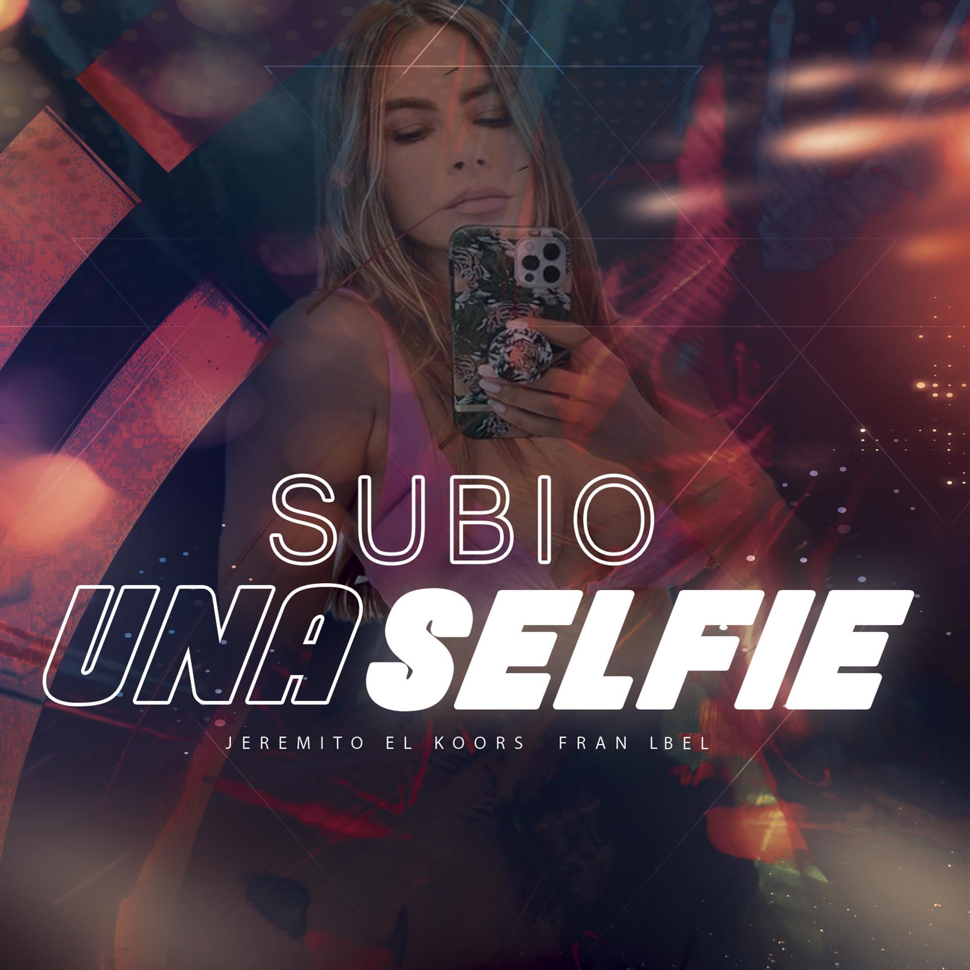 Постер альбома Subio una Selfie