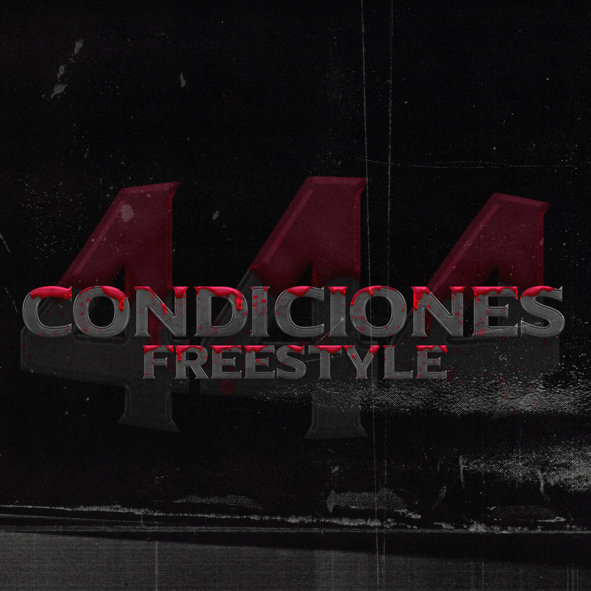 Постер альбома Condiciones (444 Freestyle)