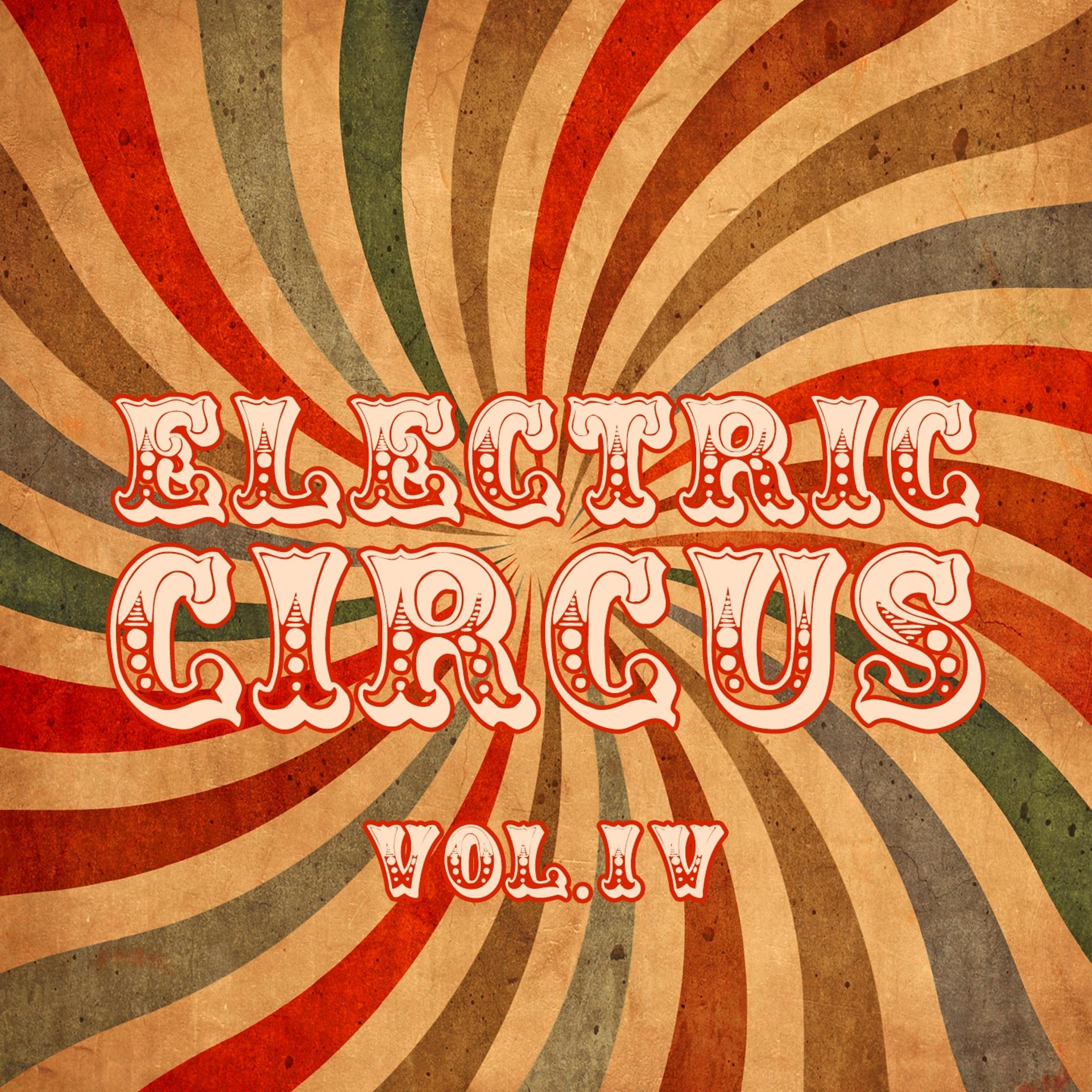Постер альбома Electric Circus, Vol. 4