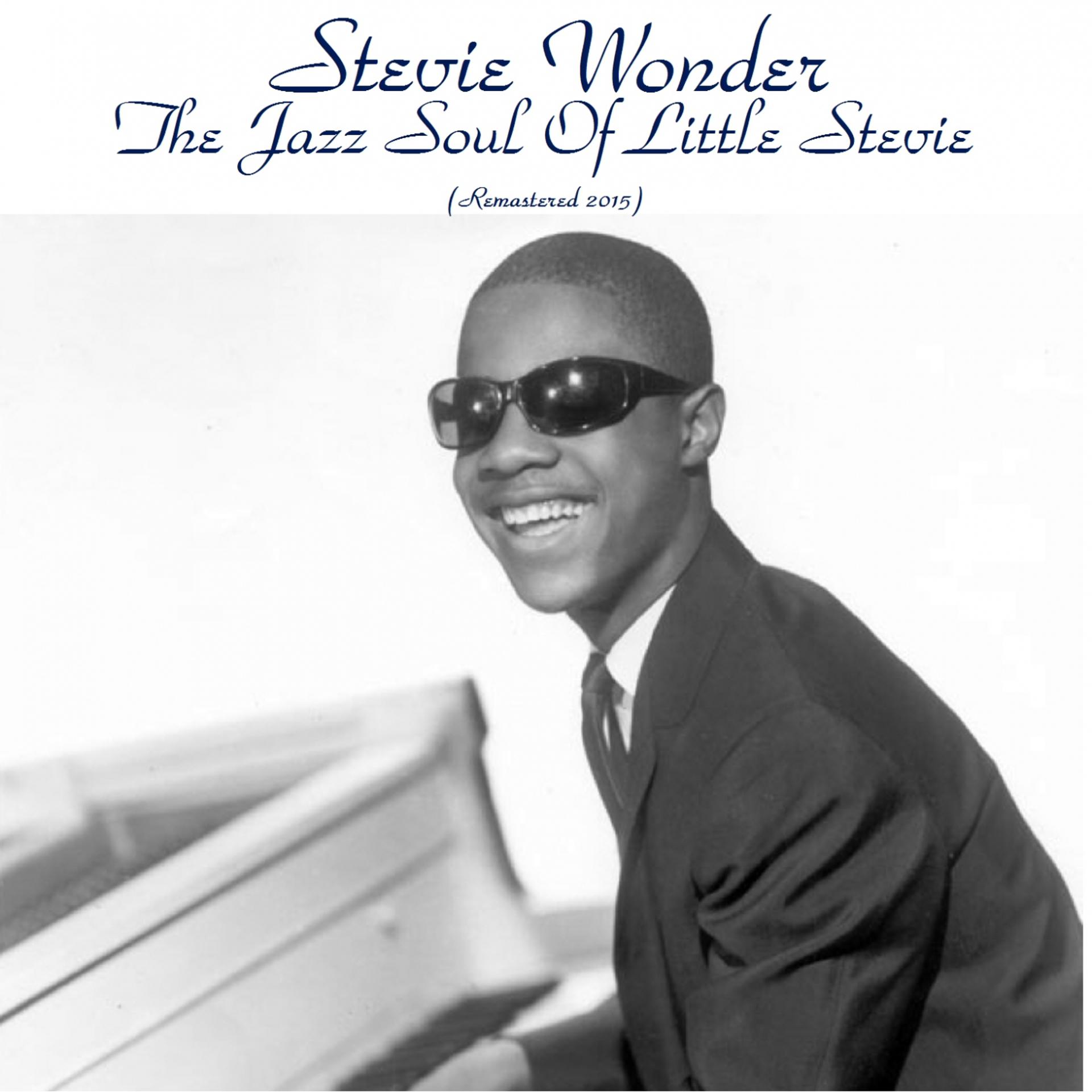 Постер альбома The Jazz Soul of Little Stevie (Remastered 2015)