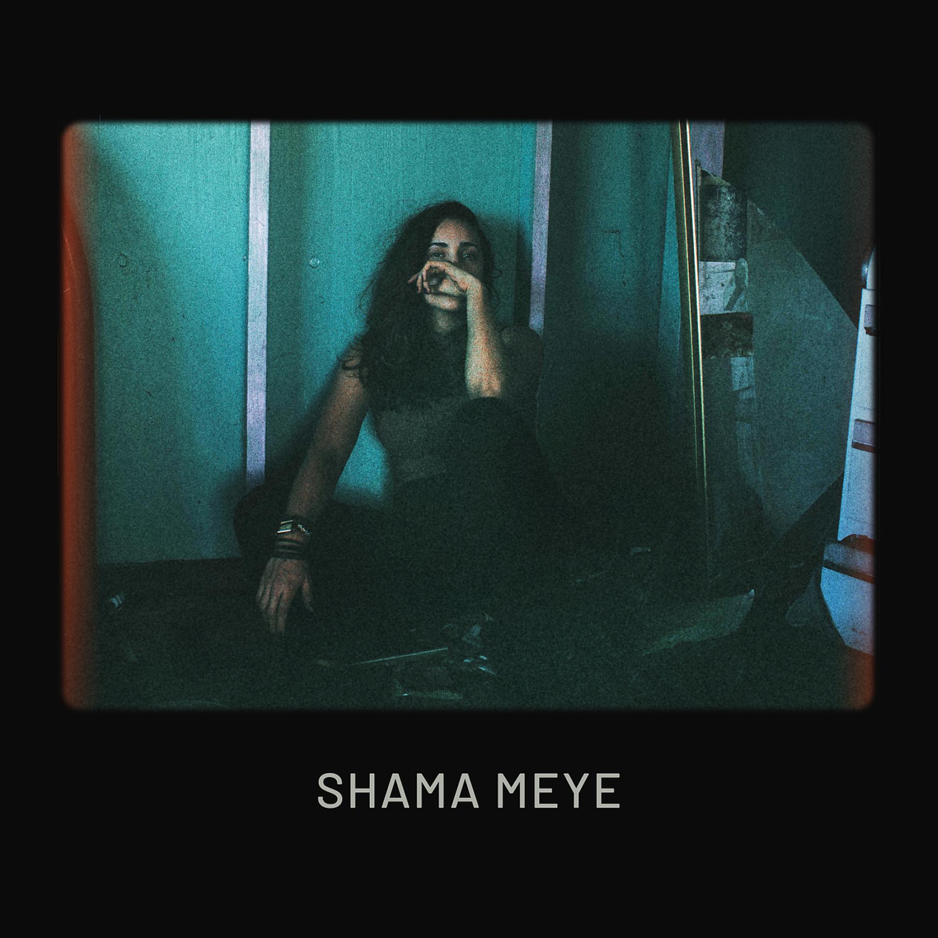 Постер альбома Shama Meye