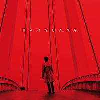 Постер альбома Bangbang