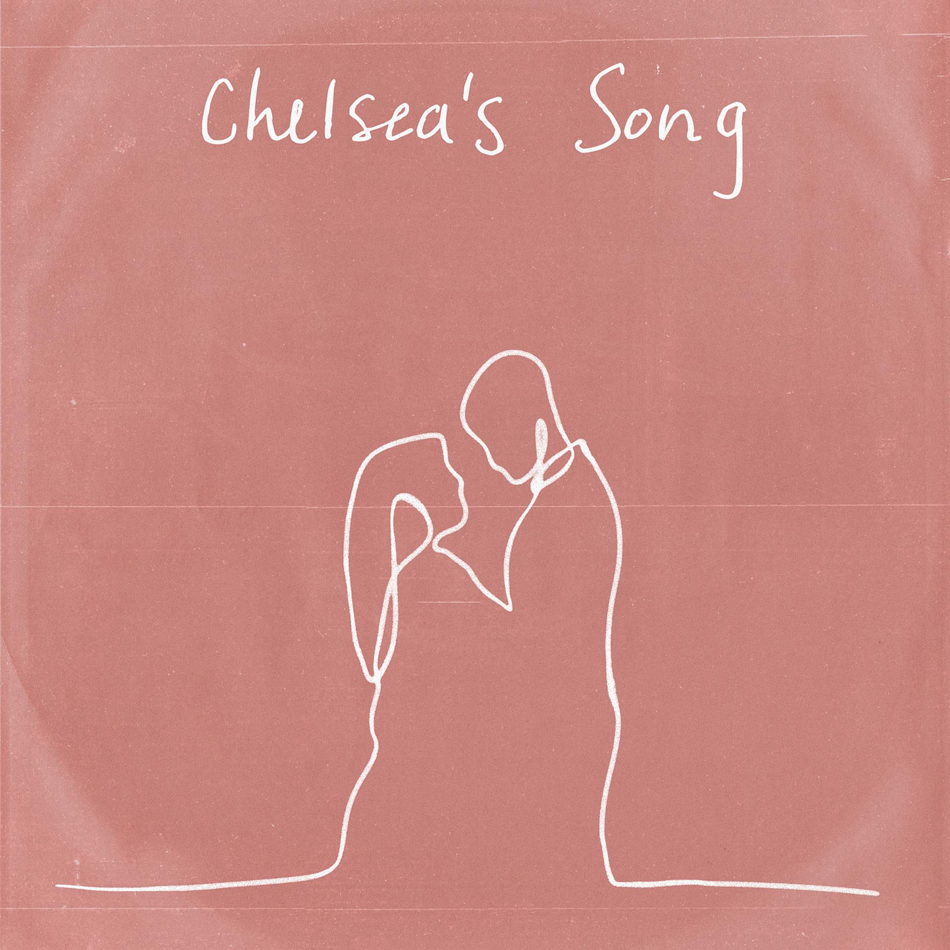 Постер альбома Chelsea's Song