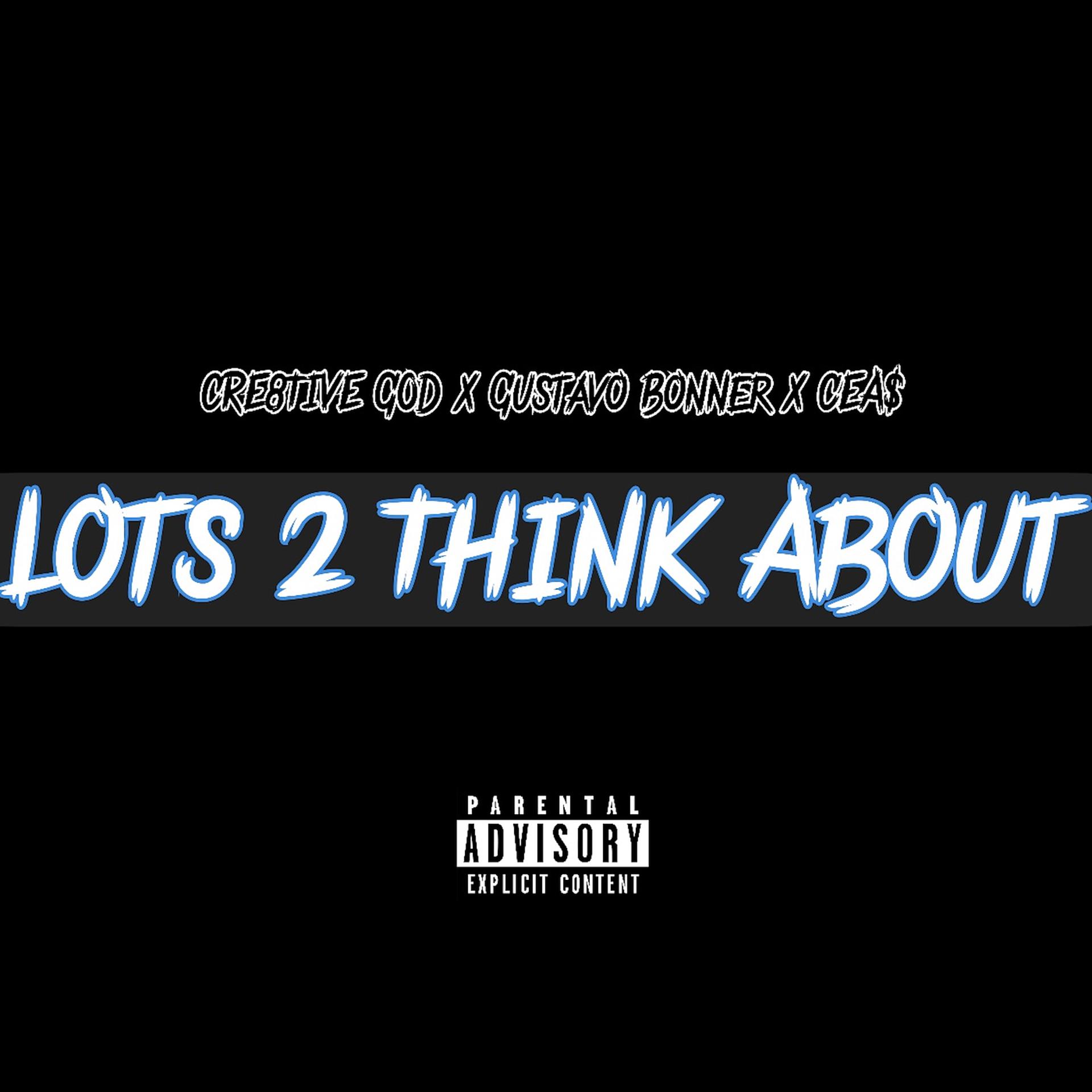 Постер альбома Lots 2 Think About