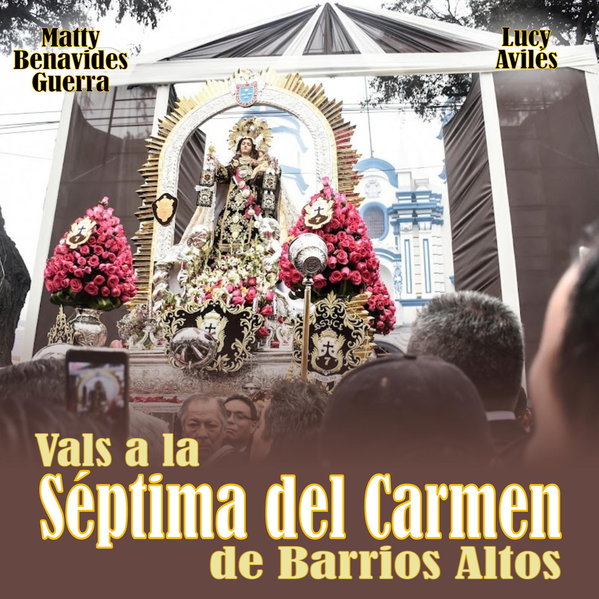 Постер альбома Vals a la Séptima del Carmen de Barrios Altos