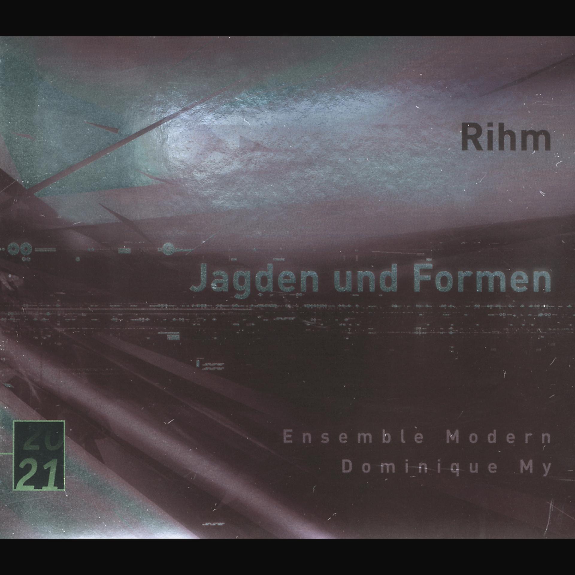 Постер альбома Rihm: Jagden und Formen