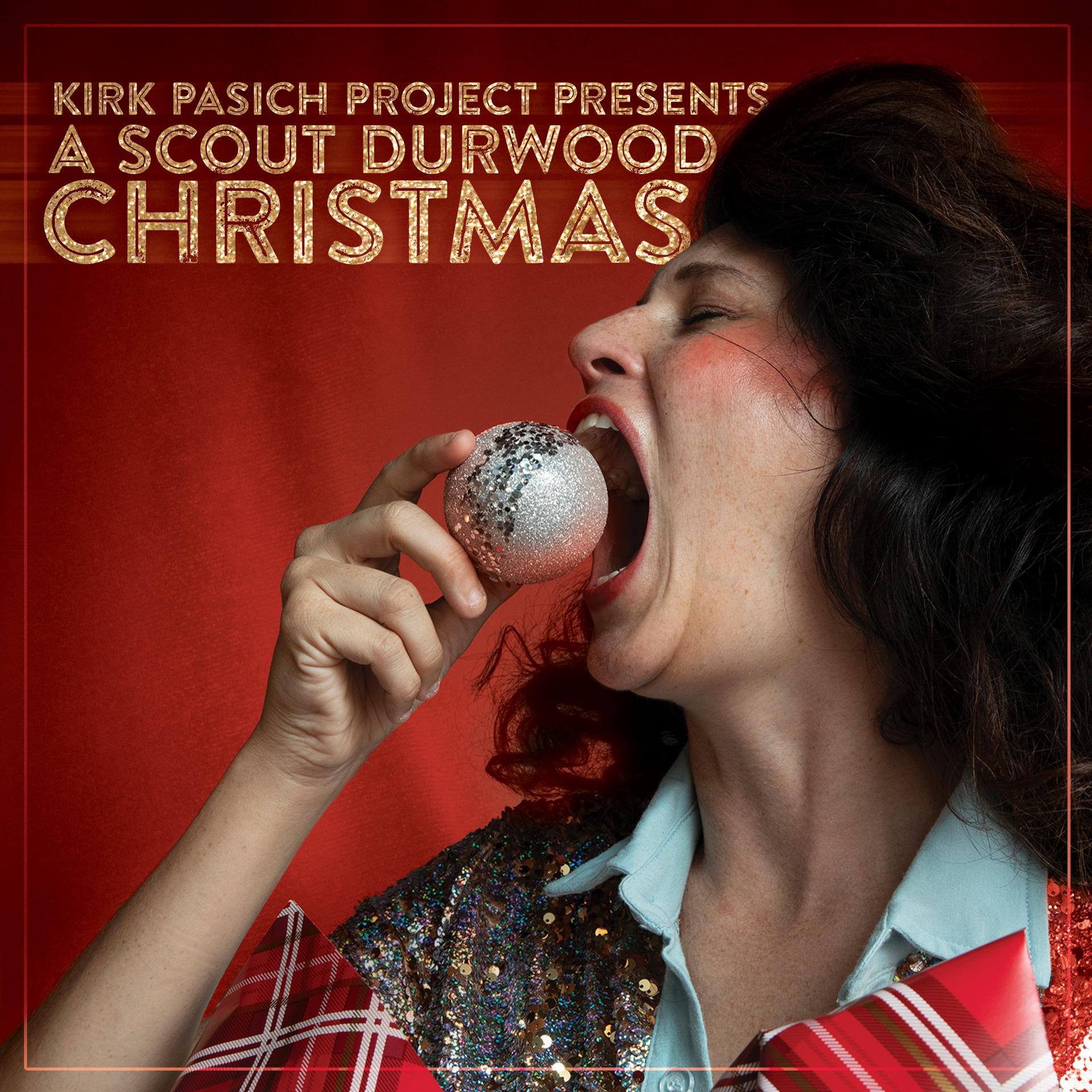 Постер альбома Kirk Pasich Project Presents a Scout Durwood Christmas