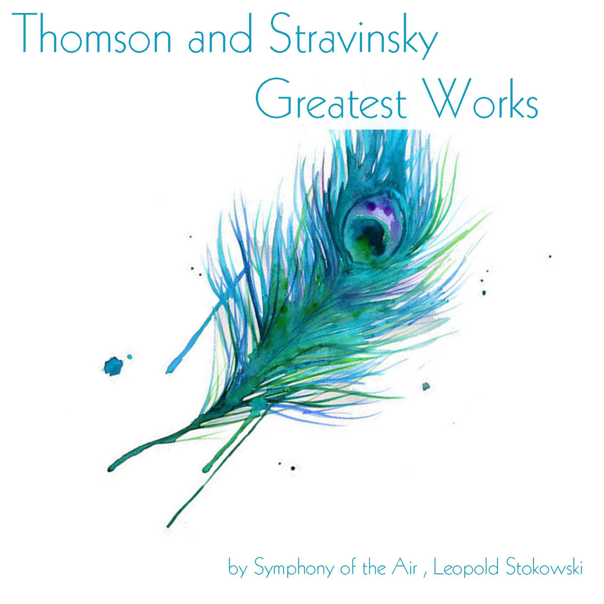 Постер альбома Thomson and Stravinsky: Greatest Works
