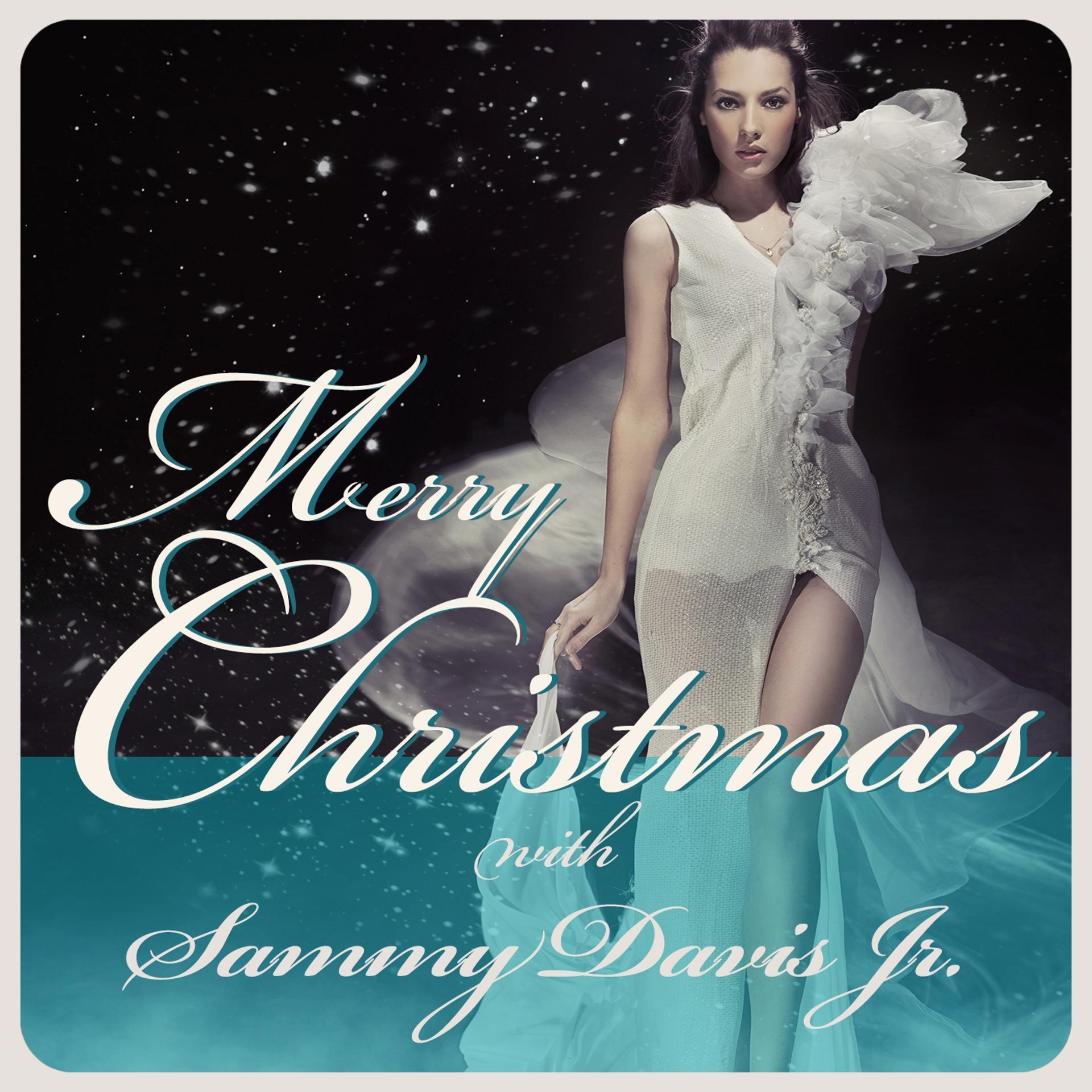 Постер альбома Merry Christmas with Sammy Davis Jr. [Remastered]