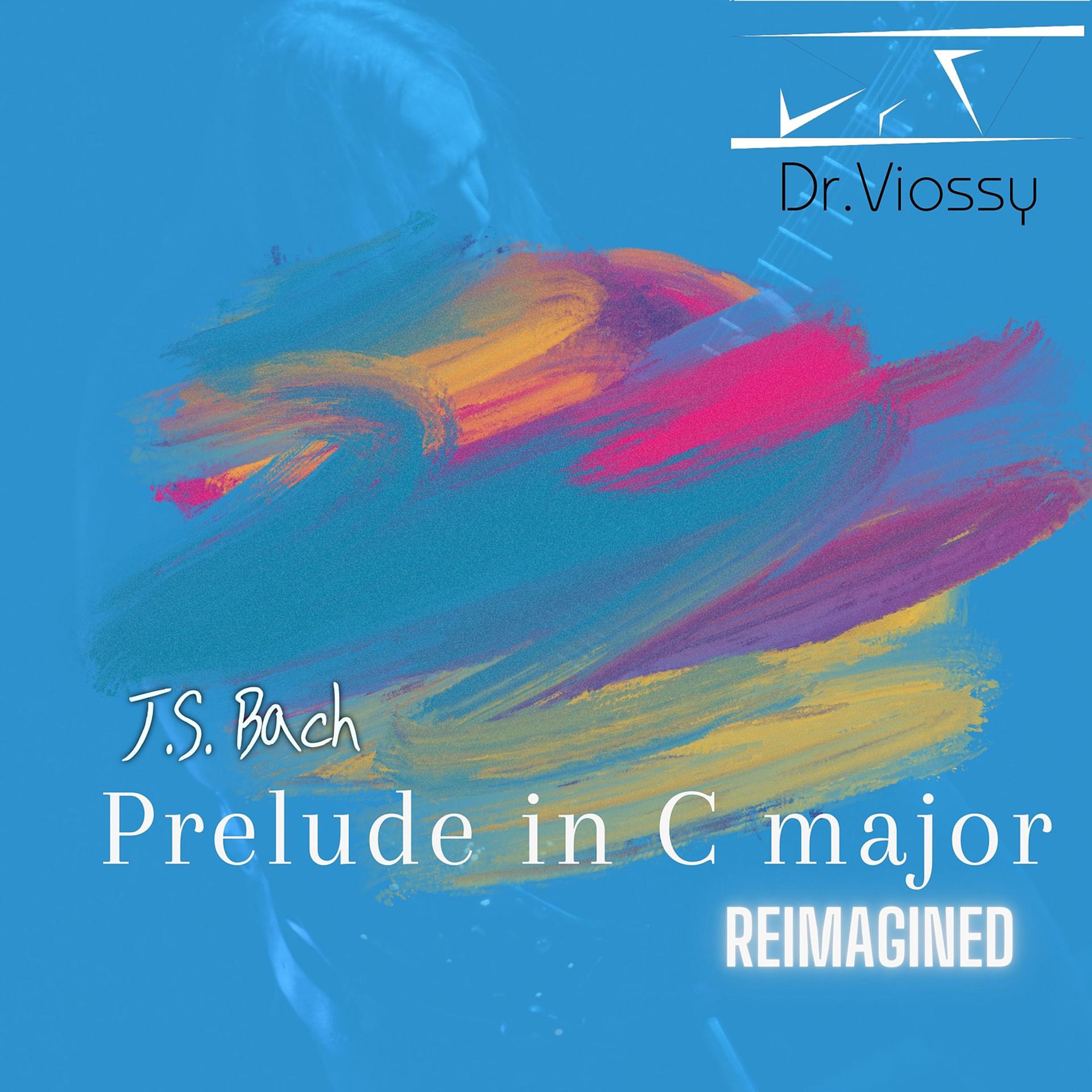 Постер альбома J.S. Bach Prelude in C Major Reimagined