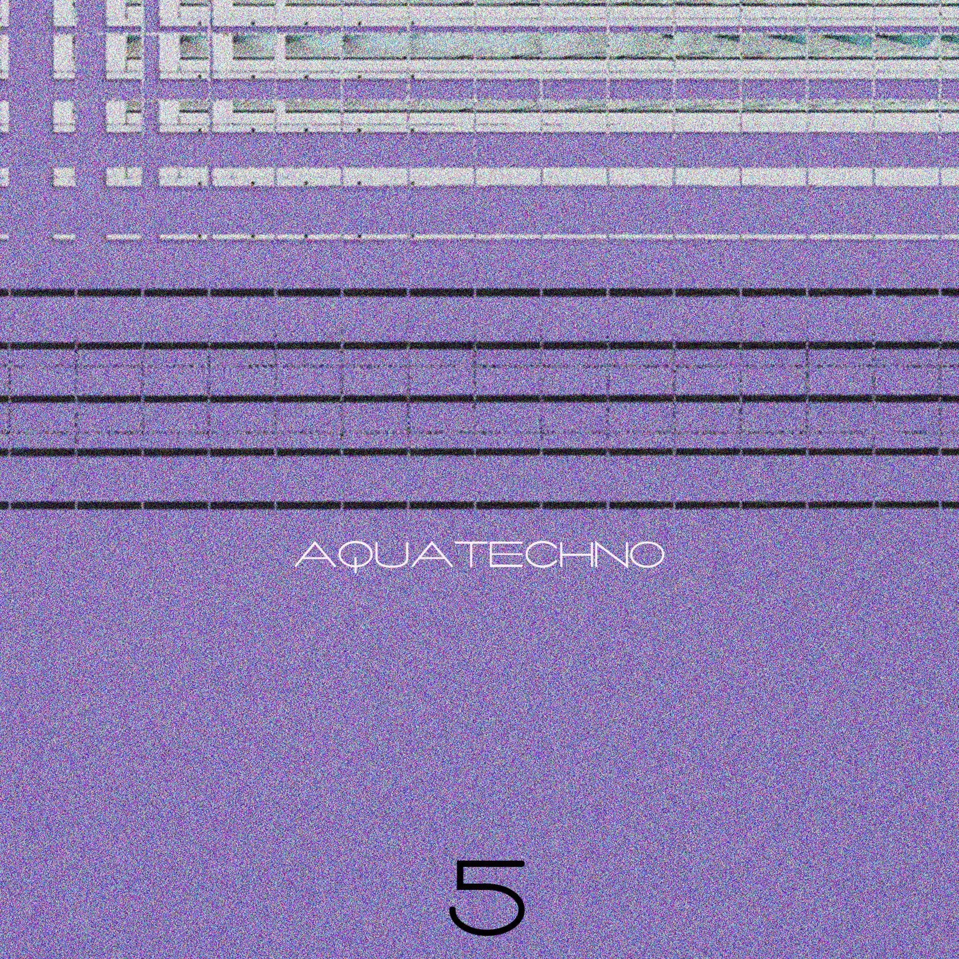 Постер альбома AquaTechno, Vol. 5
