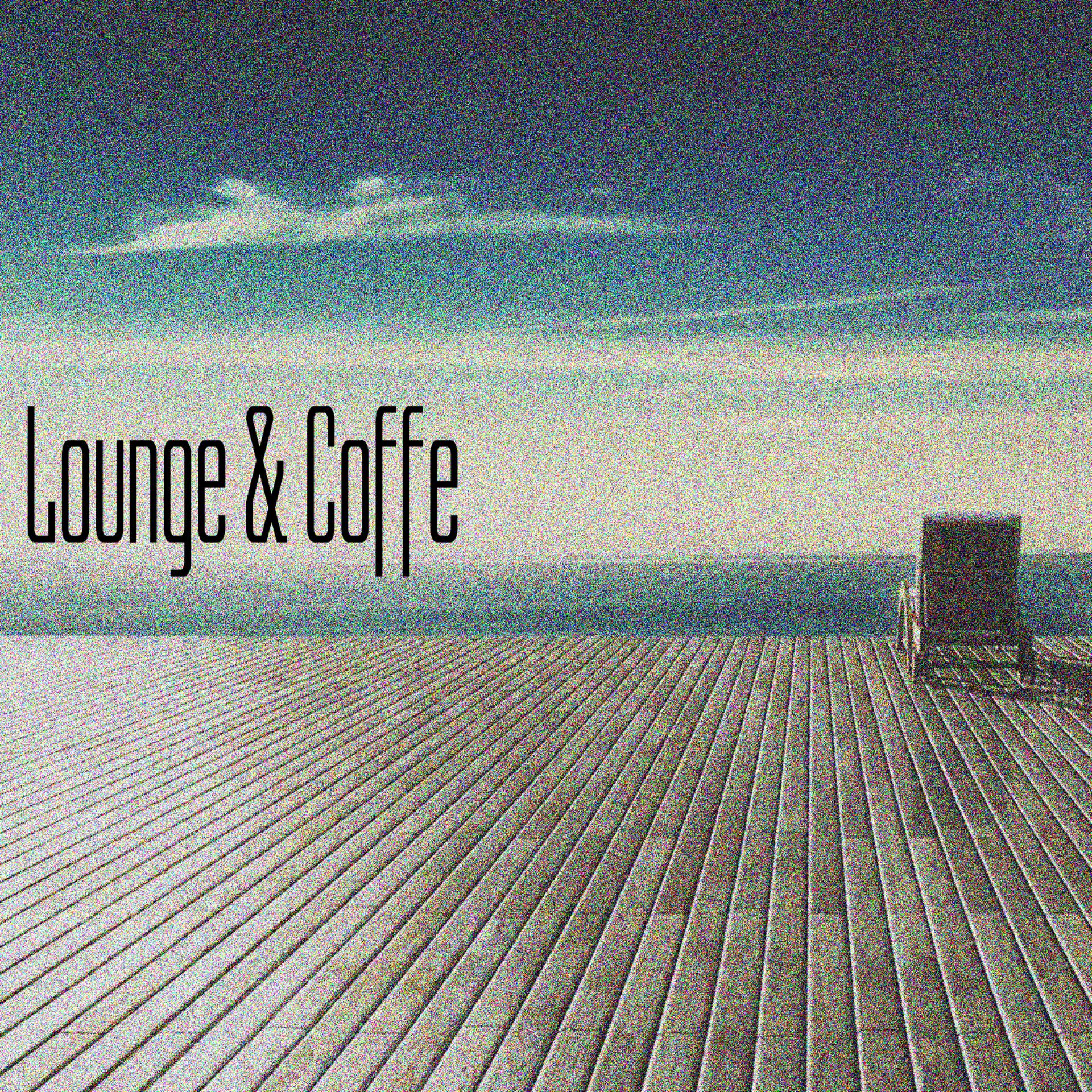 Постер альбома Lounge & Coffe, Vol. 6