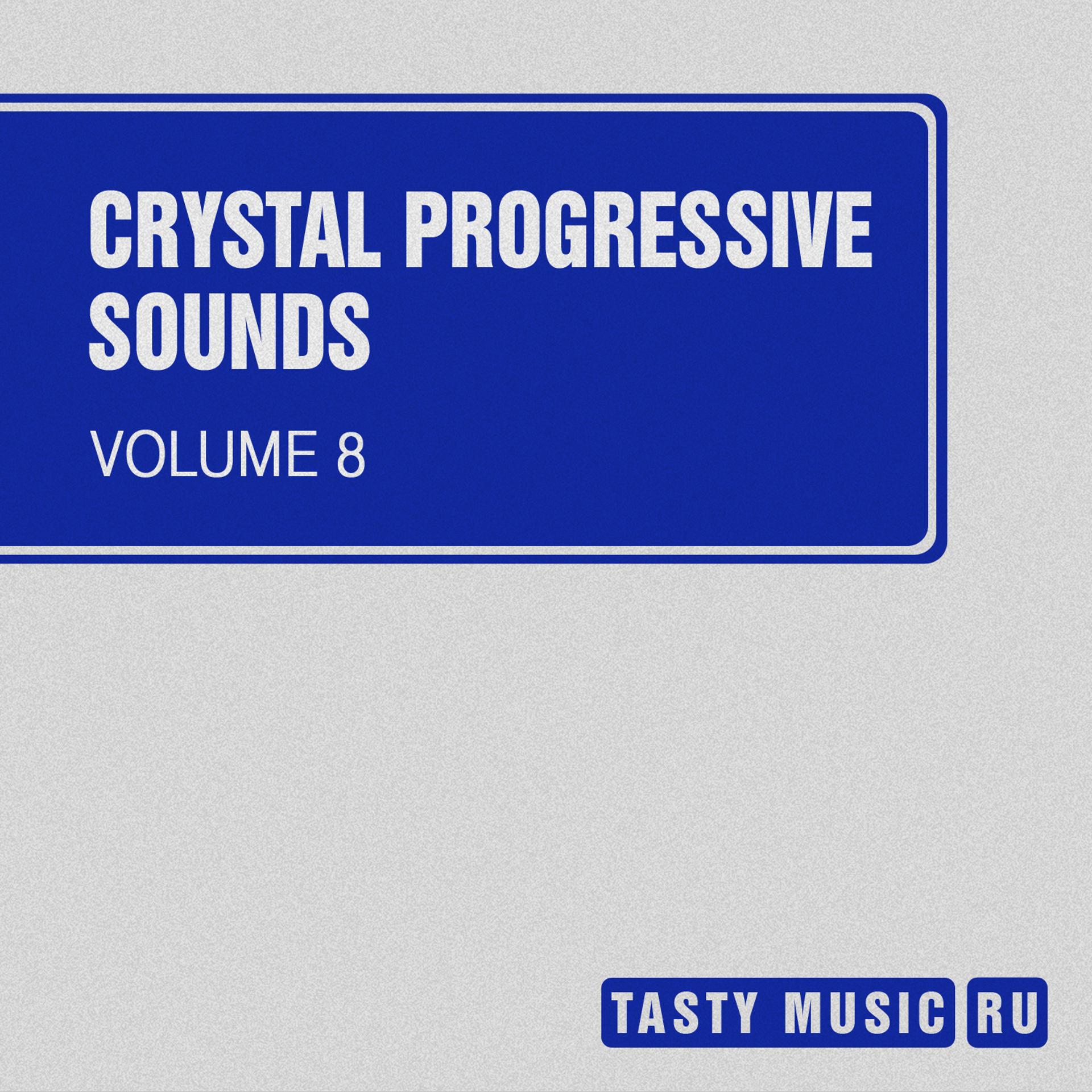 Постер альбома Crystal Progressive Sounds, Vol. 8