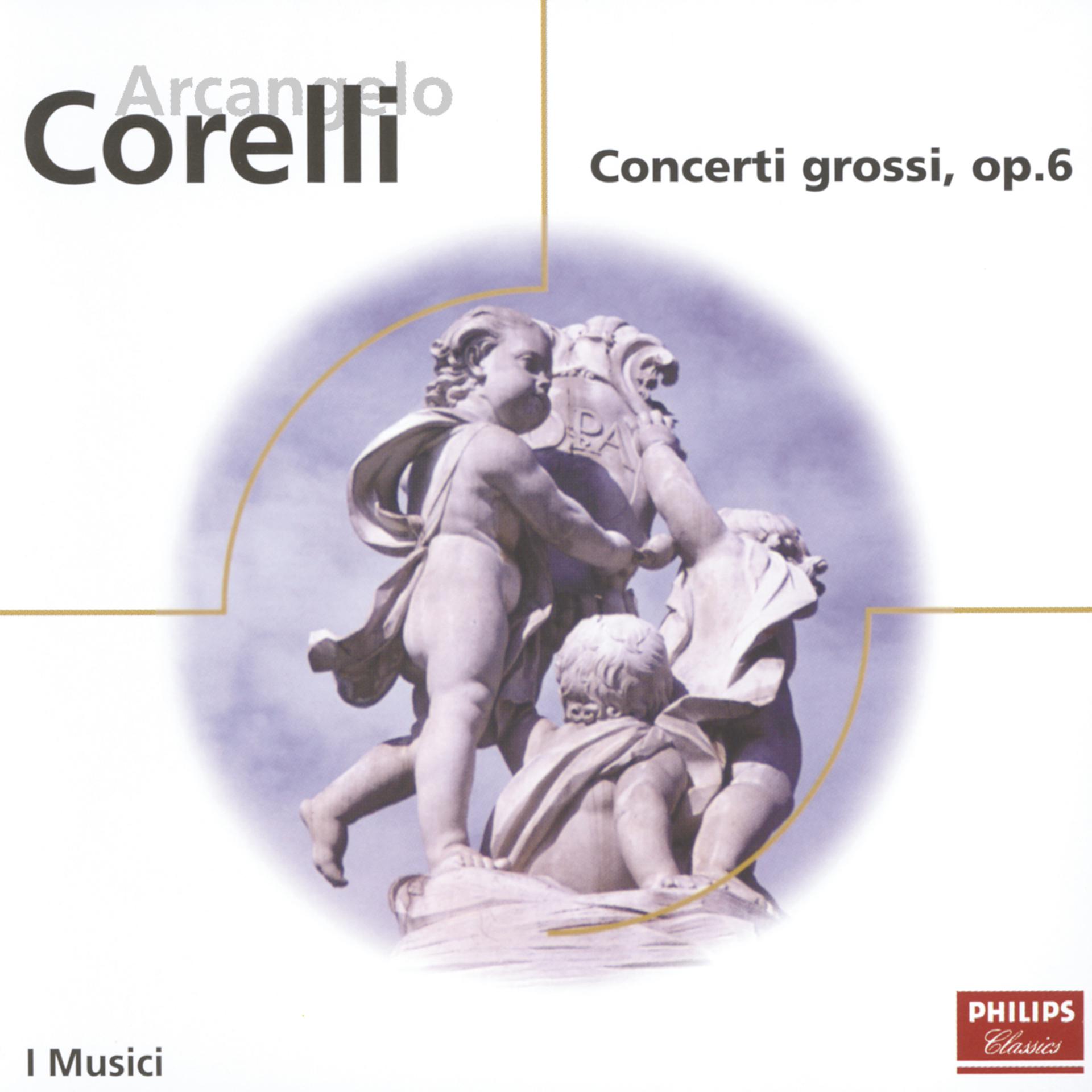 Постер альбома Corelli: Concerti Grossi, Op.6, Nos. 1, 3, 4, 8, 9 & 12