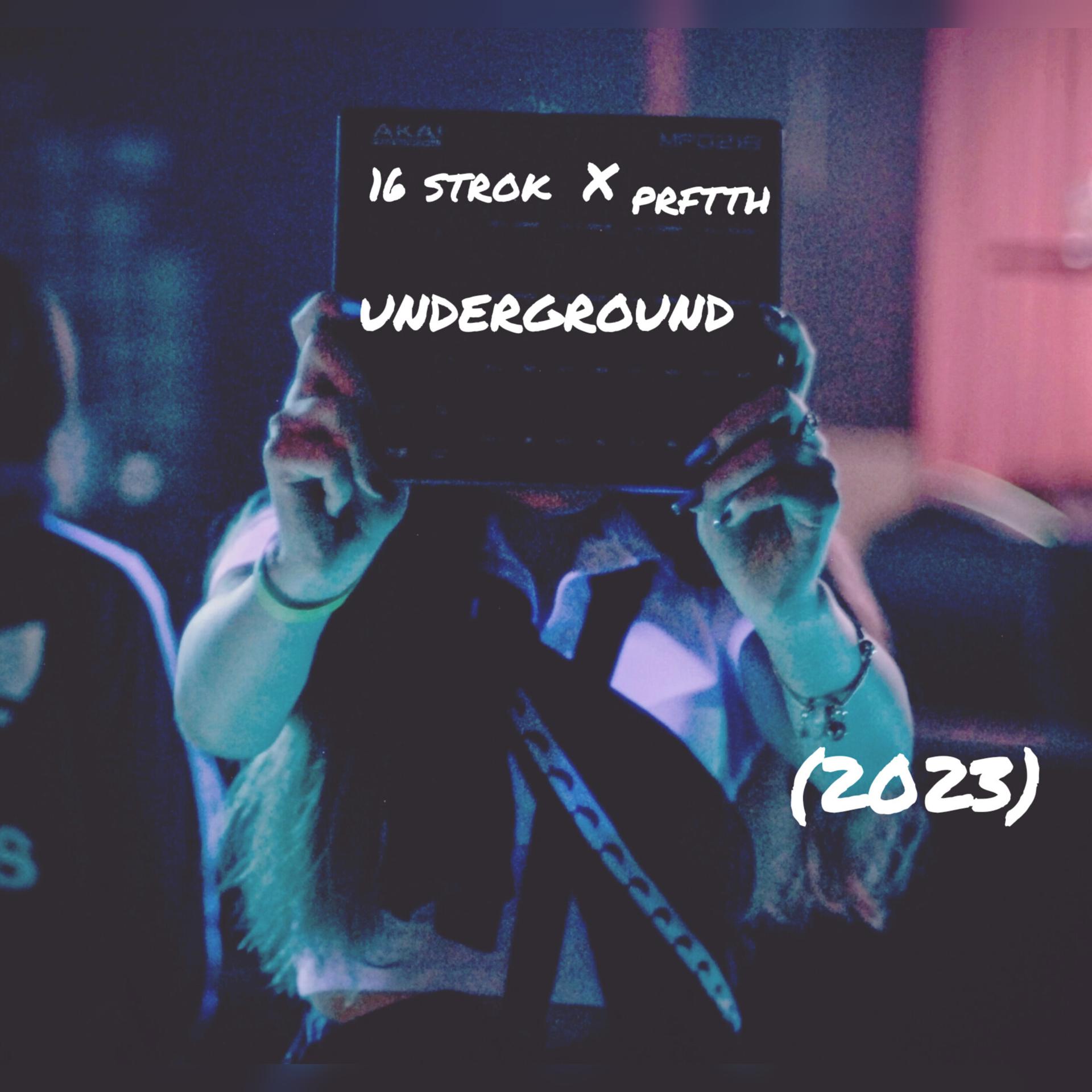 Постер альбома Underground (feat. Prftth)