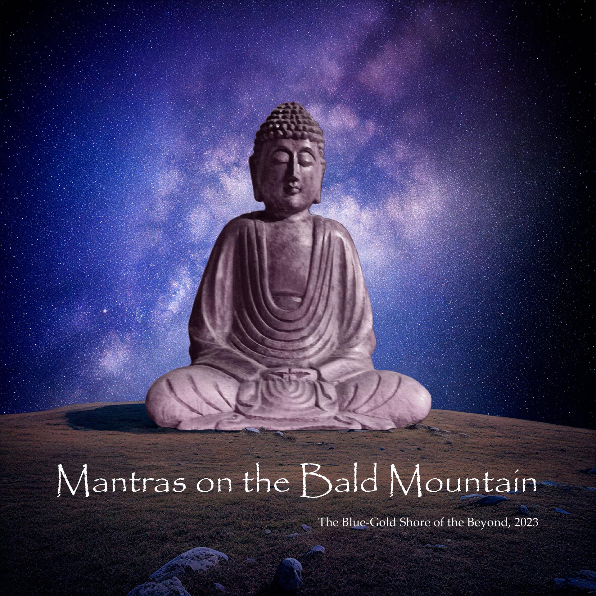 Постер альбома Mantras on the Bald Mountain