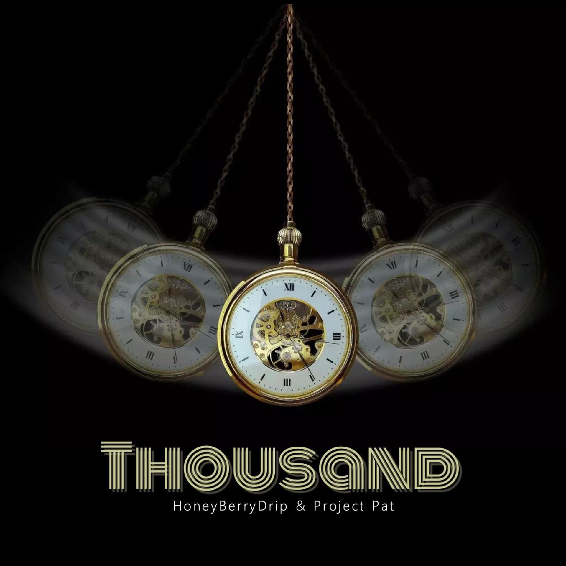 Постер альбома Thousand (feat. Project Pat)