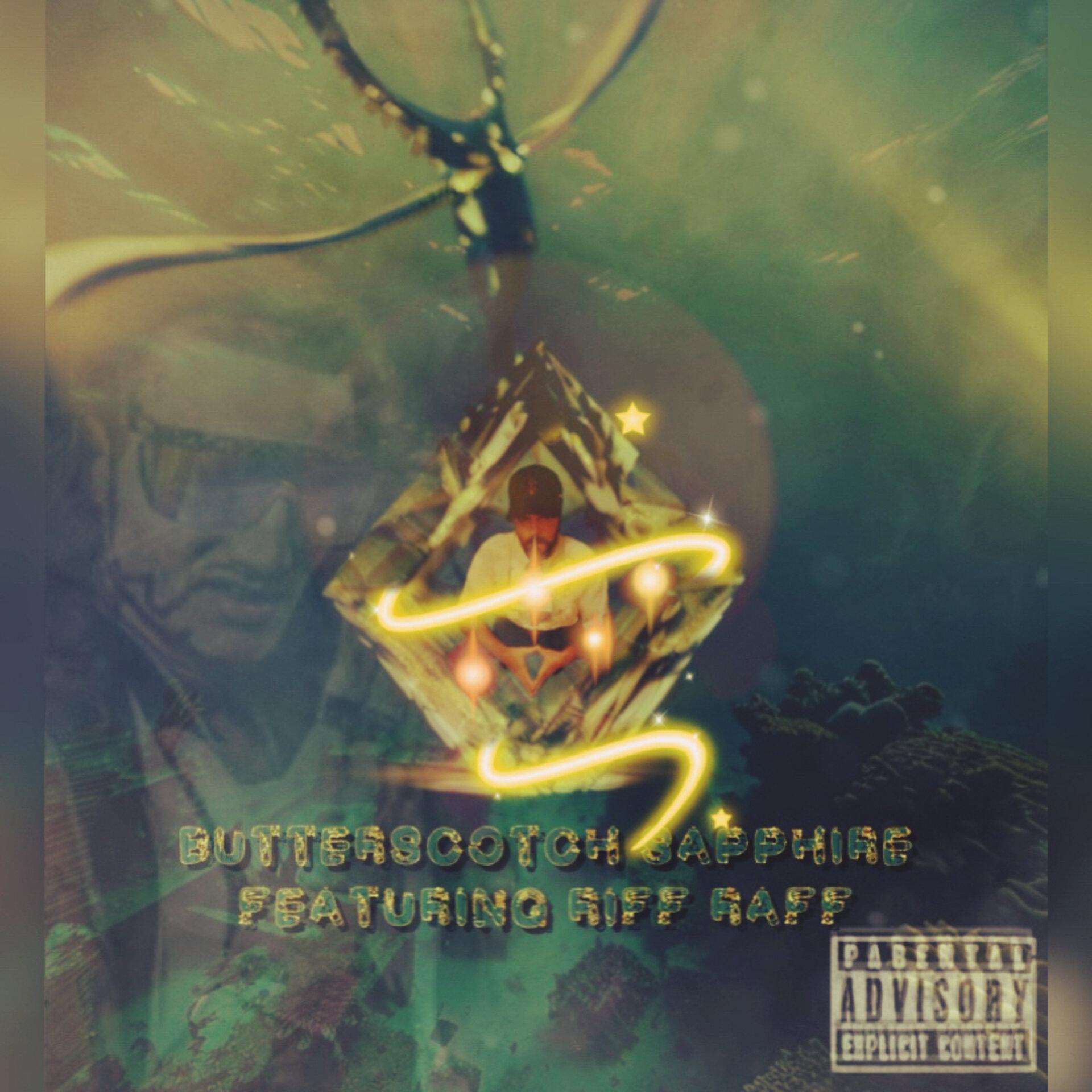 Постер альбома Butterscotch Sapphire (feat. Riff Raff)