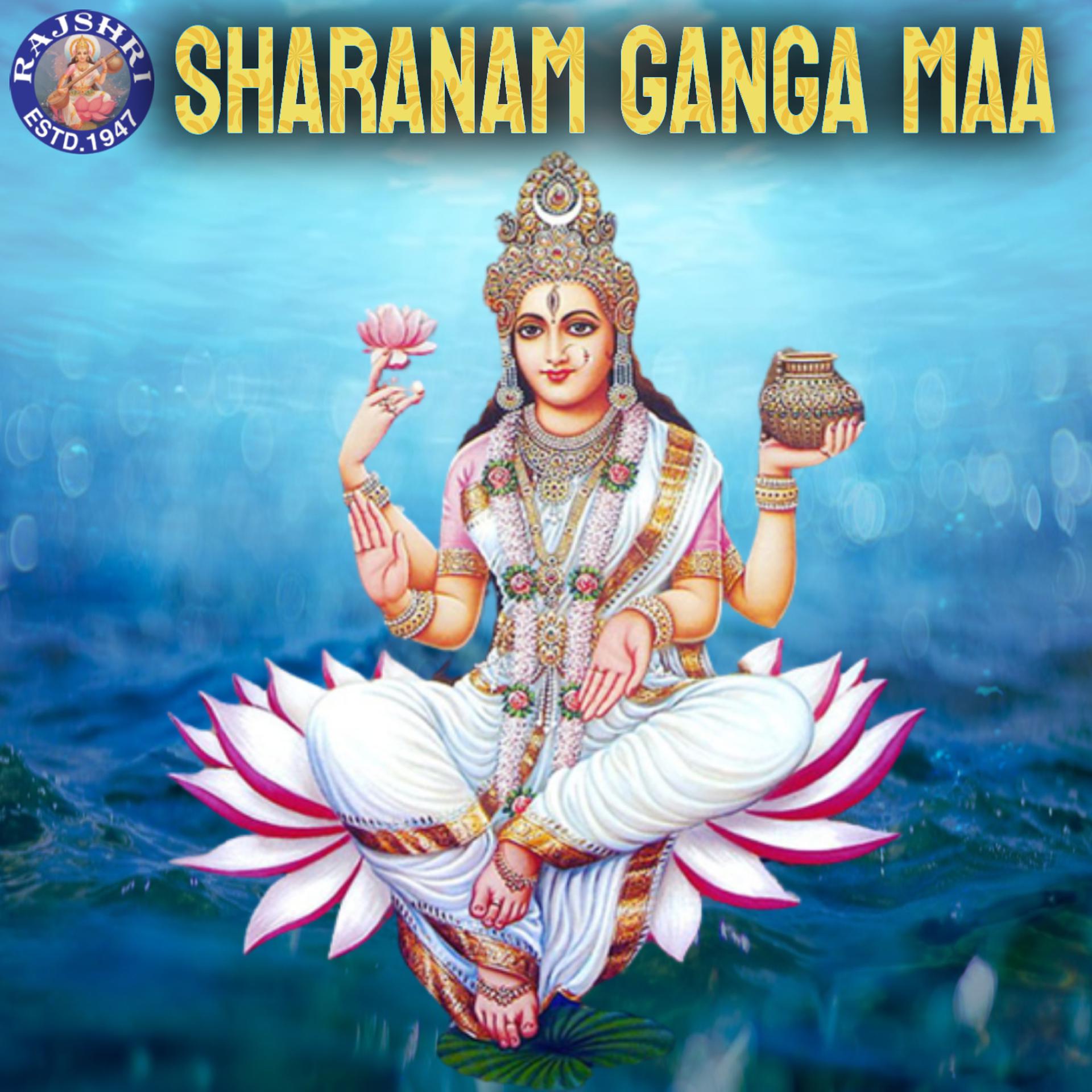 Постер альбома Sharanam Ganga Maa