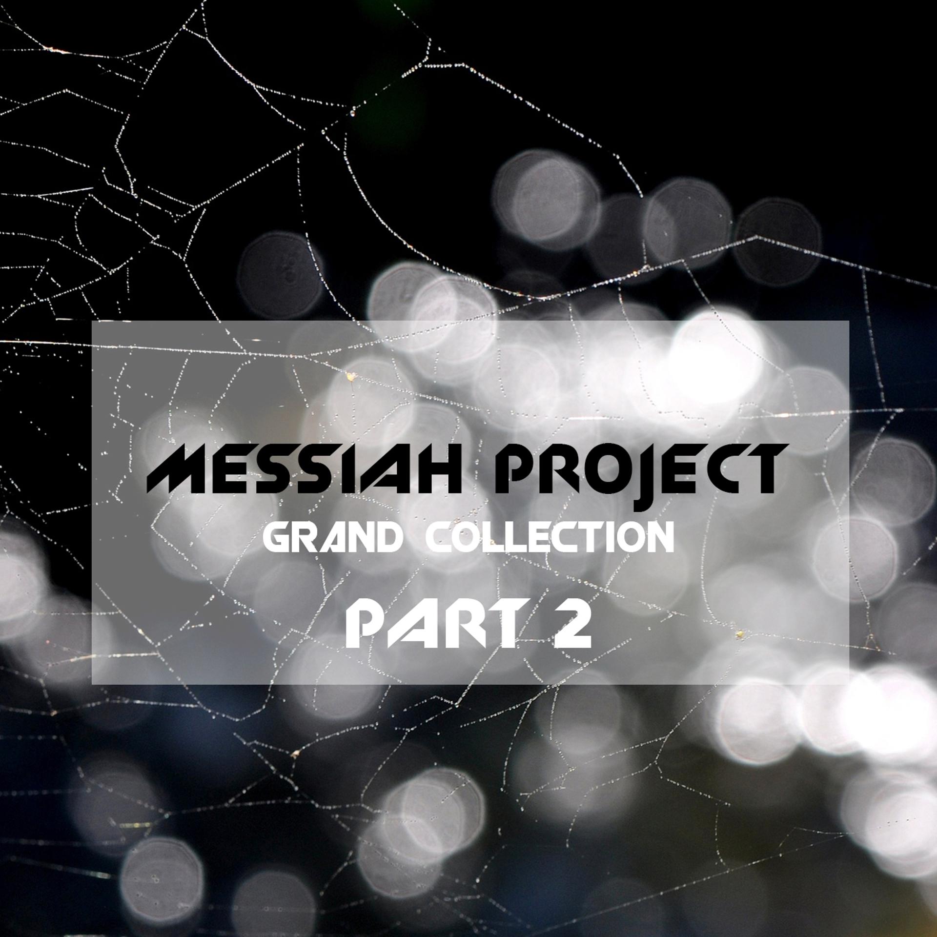 Постер альбома Messiah Project Grand Collection