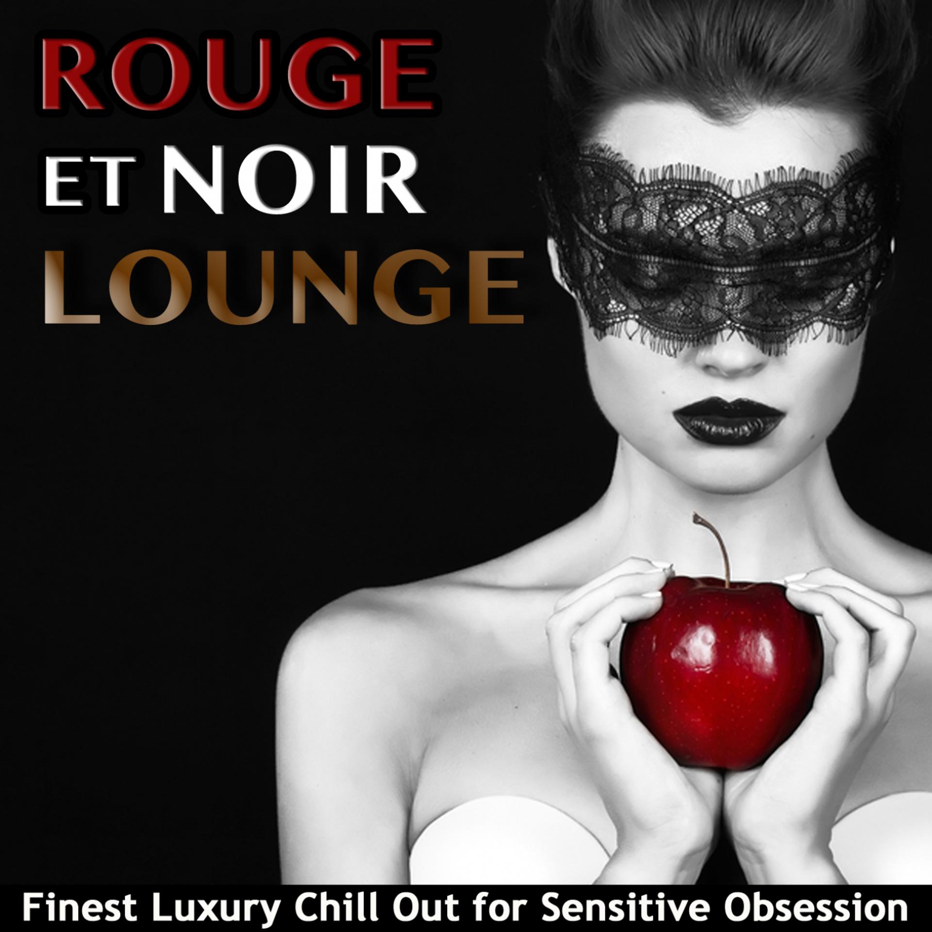 Постер альбома Rouge Et Noir Lounge