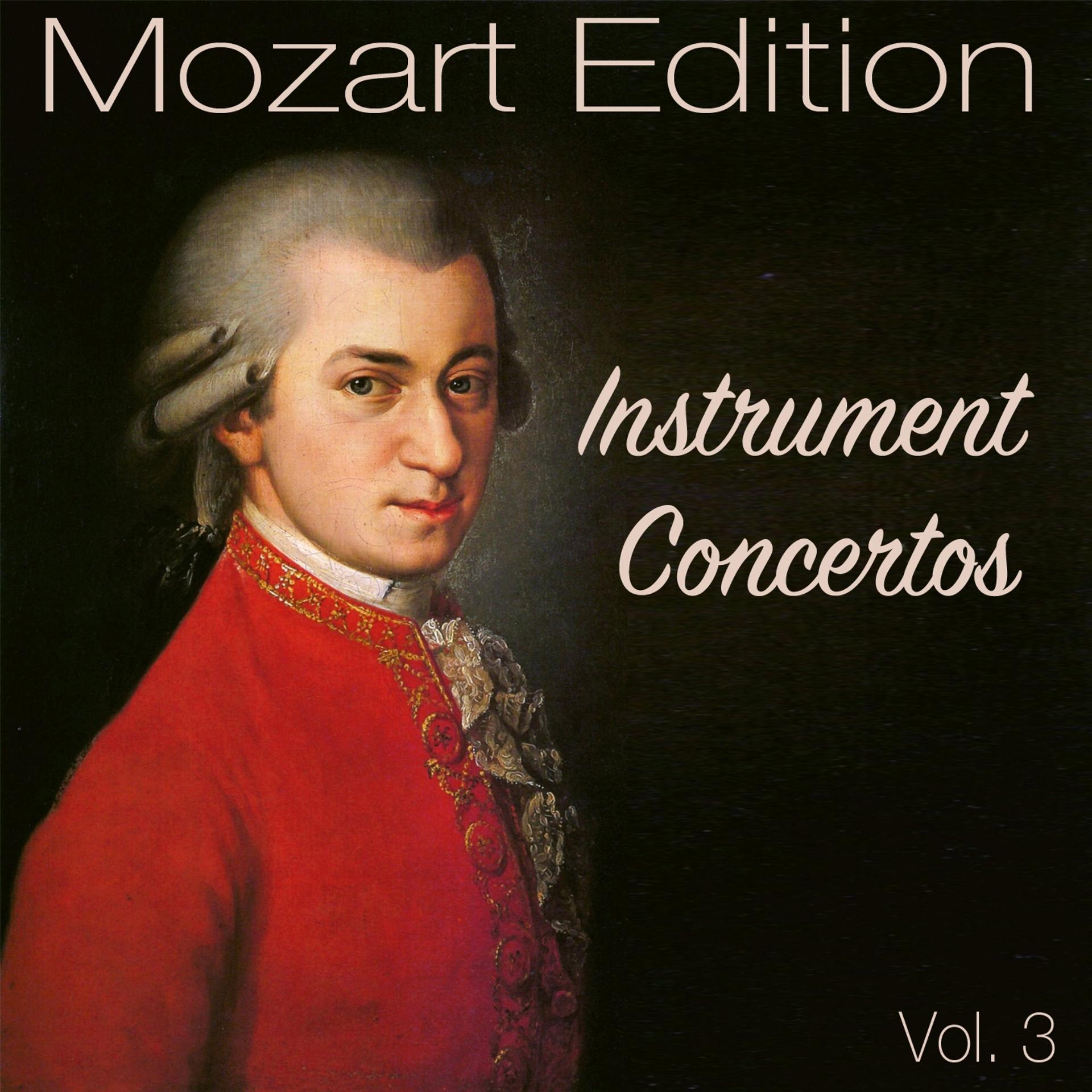 Постер альбома Mozart Edition, Vol. 3: Instrument Concertos