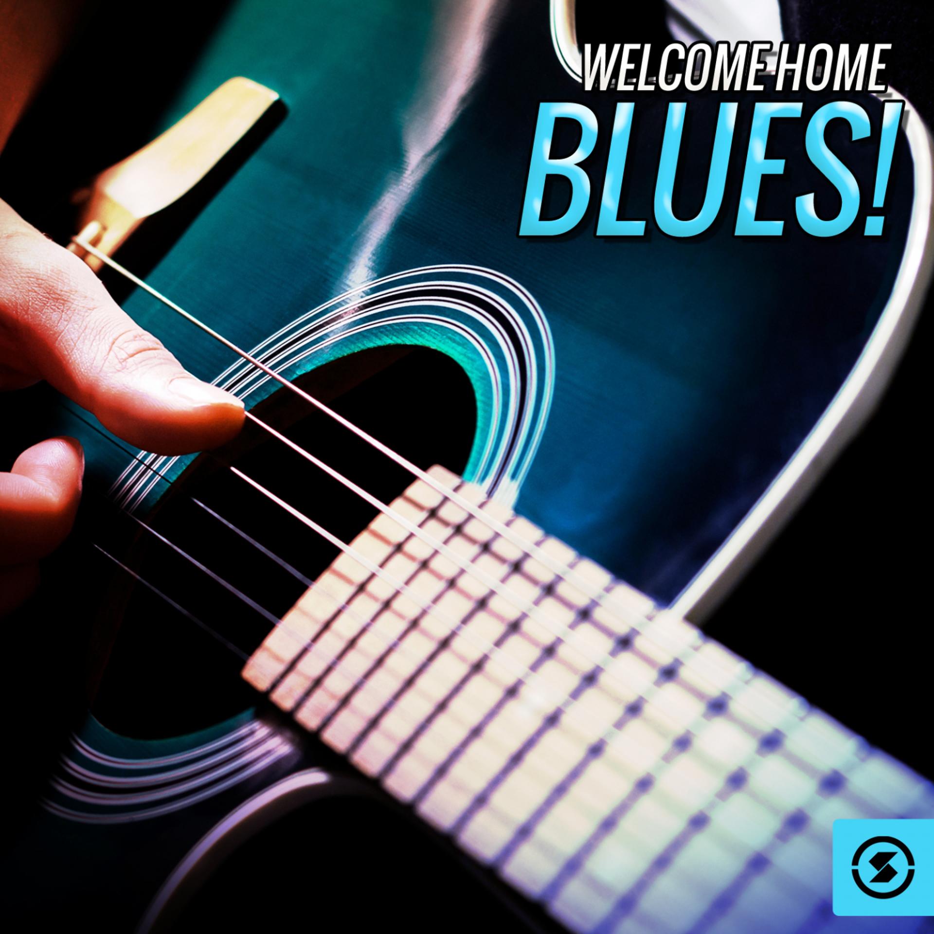 Постер альбома Welcome Home Blues!
