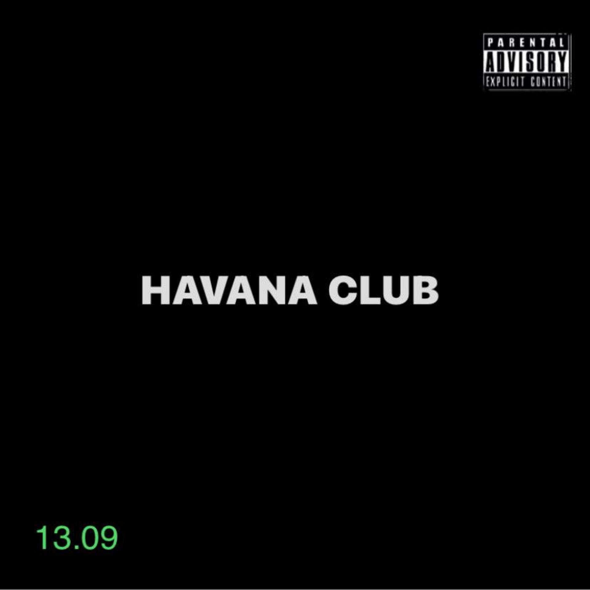Постер альбома HAVANA CLUB