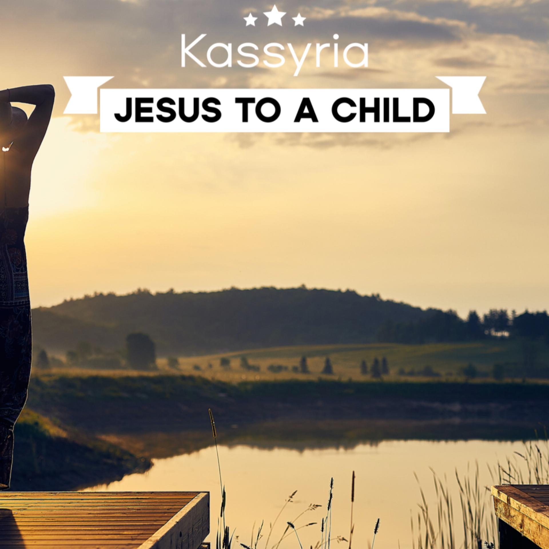Постер альбома Jesus to a child