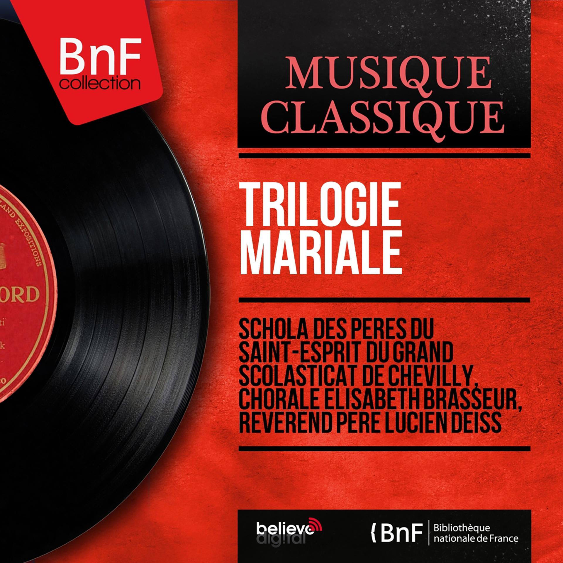 Постер альбома Trilogie mariale (Mono Version)