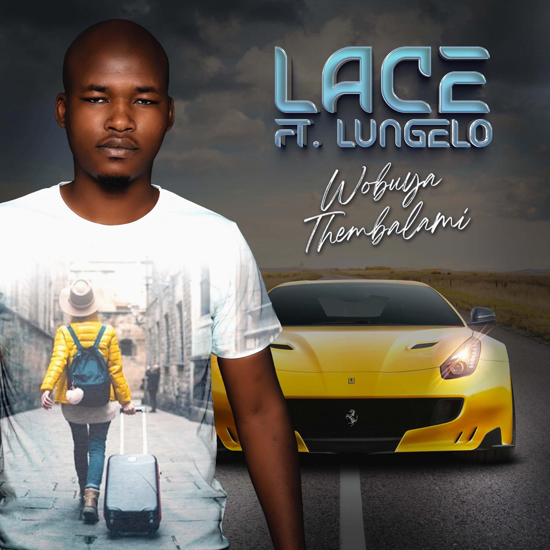 Постер альбома Wobuya Thembalami (feat. Lungelo)