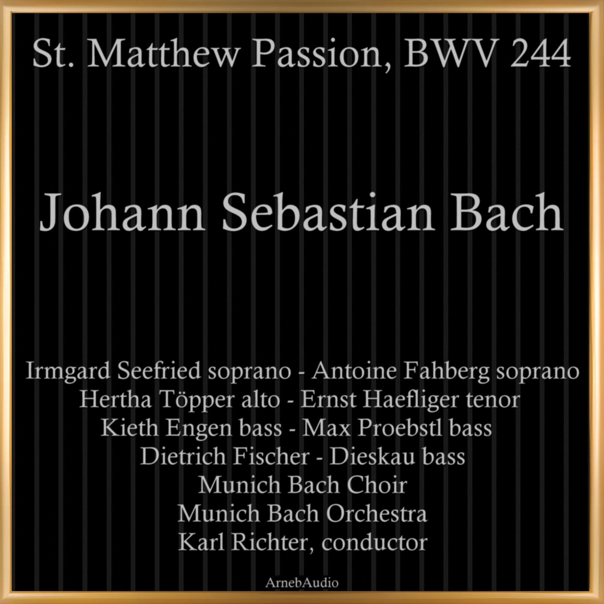 Постер альбома Johann Sebastian Bach: St. Matthew Passion , BWV 244