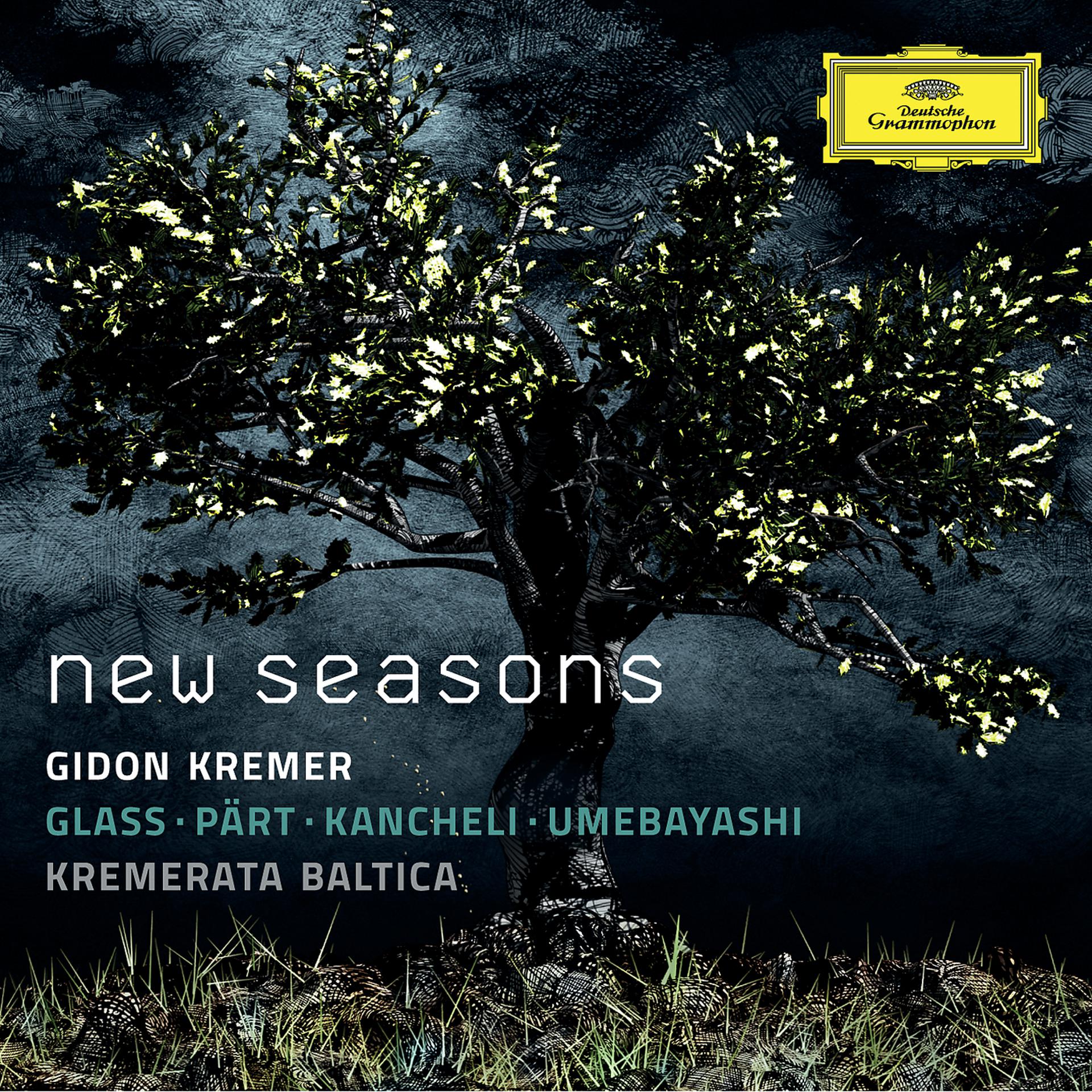 Постер альбома New Seasons - Glass, Pärt, Kancheli, Umebayashi