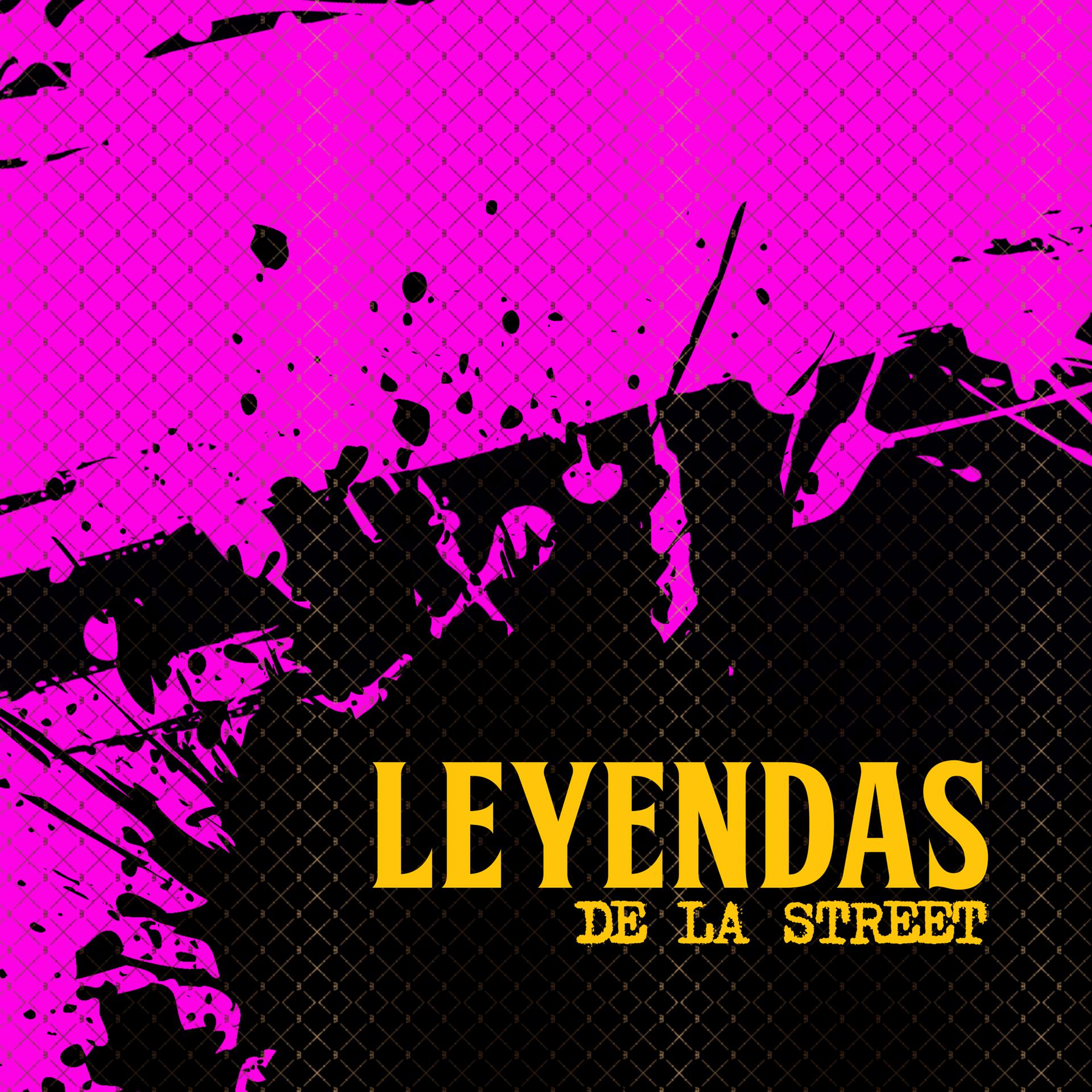 Постер альбома Leyendas de la Street