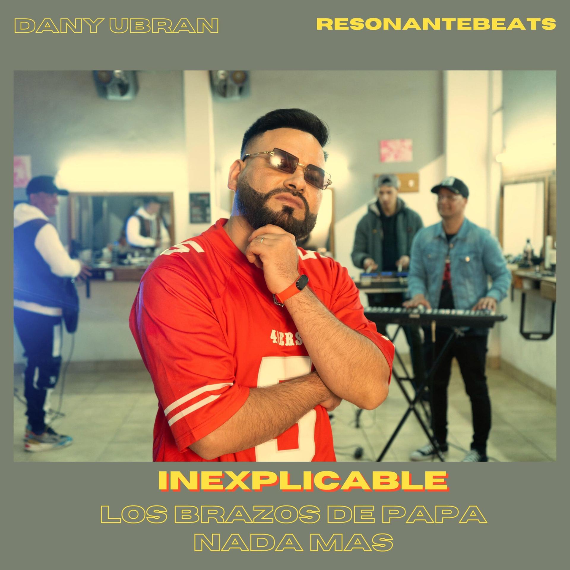 Постер альбома Inexplicable / Los Brazos de Papa / Nada Mas